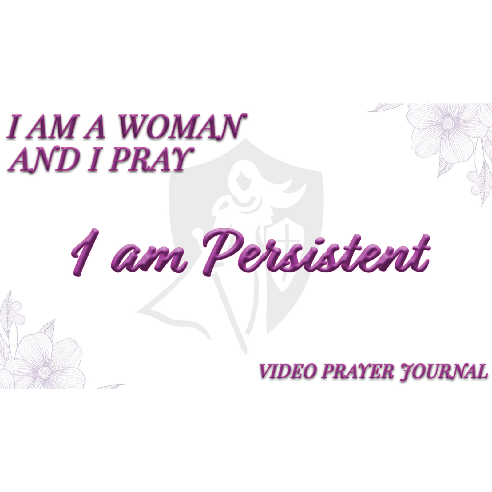 I AM PERSISTENT: Week 2 * She Loves Truth - I AM A WOMAN & I PRAY: Prayer Journal Pray-along episode artwork