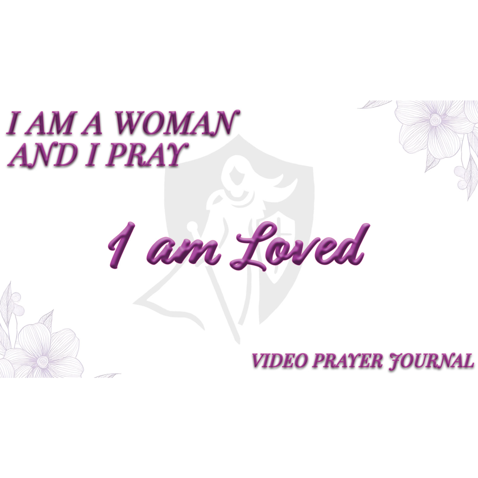 I AM LOVED: Week 3 *She Loves Truth: I AM A WOMAN & I PRAY - Prayer Journal episode artwork