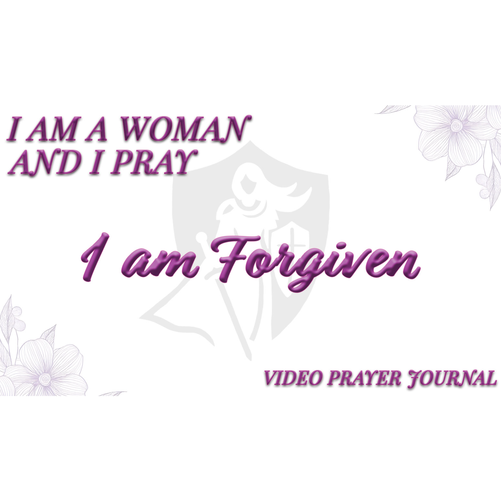 I AM FORGIVEN: Week 6 *She Loves Truth: I AM A WOMAN & I PRAY - Prayer Journal Pray-along  episode artwork