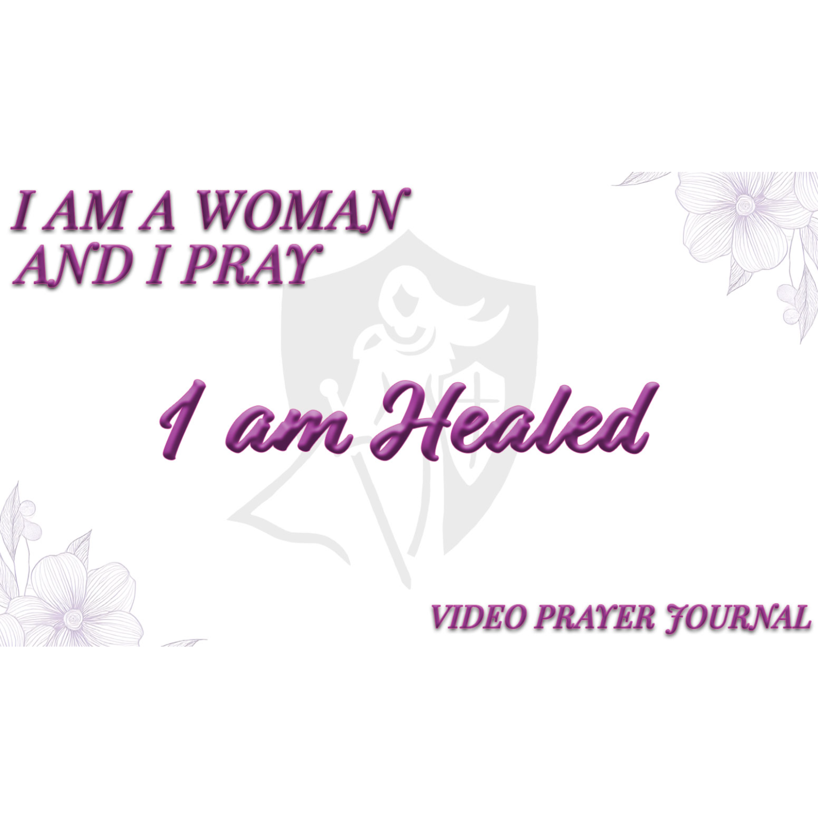 I AM HEALED: Week 4 *She Loves Truth: I AM A WOMAN & I PRAY - Prayer Journal episode artwork
