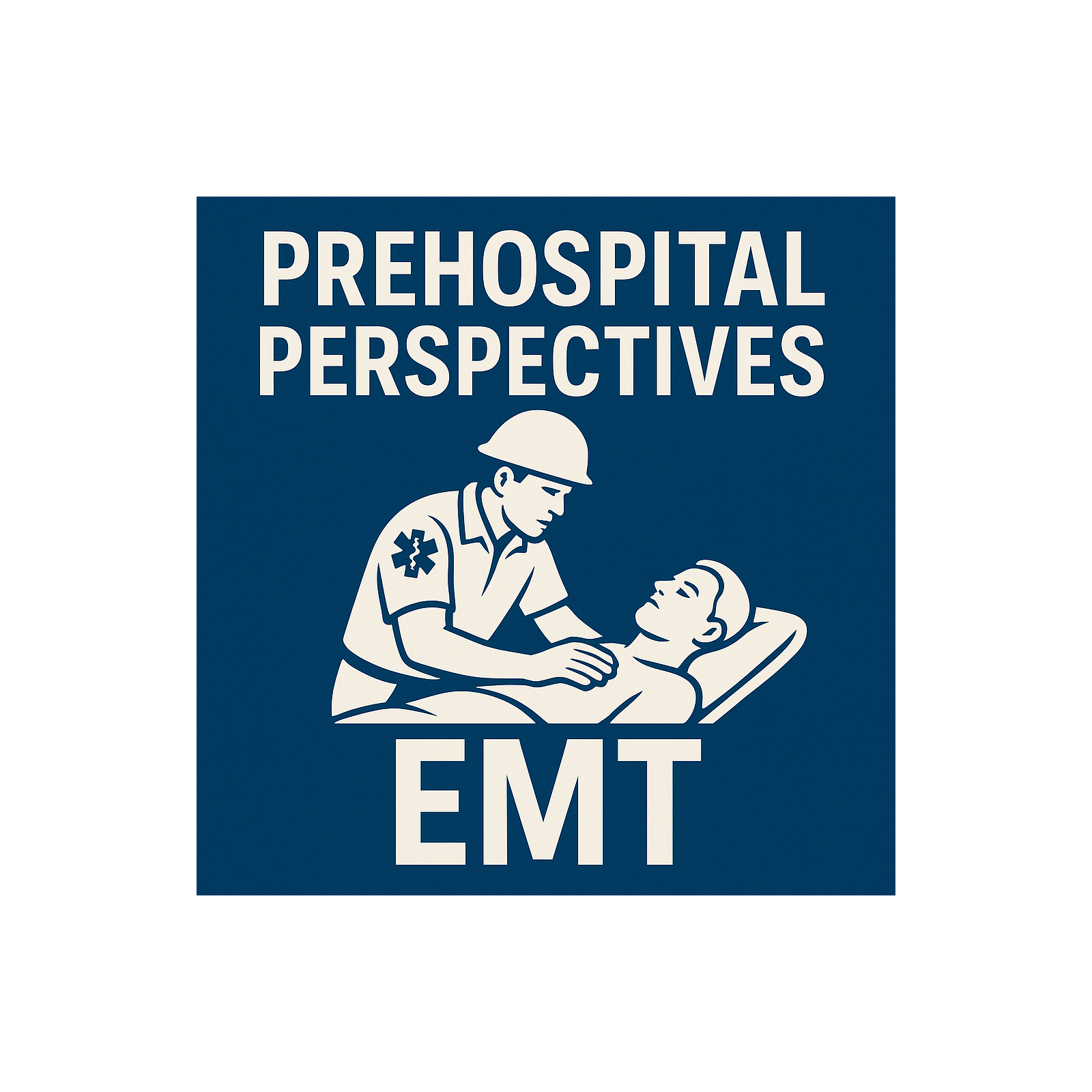 Prehospital Perspectives: EMT