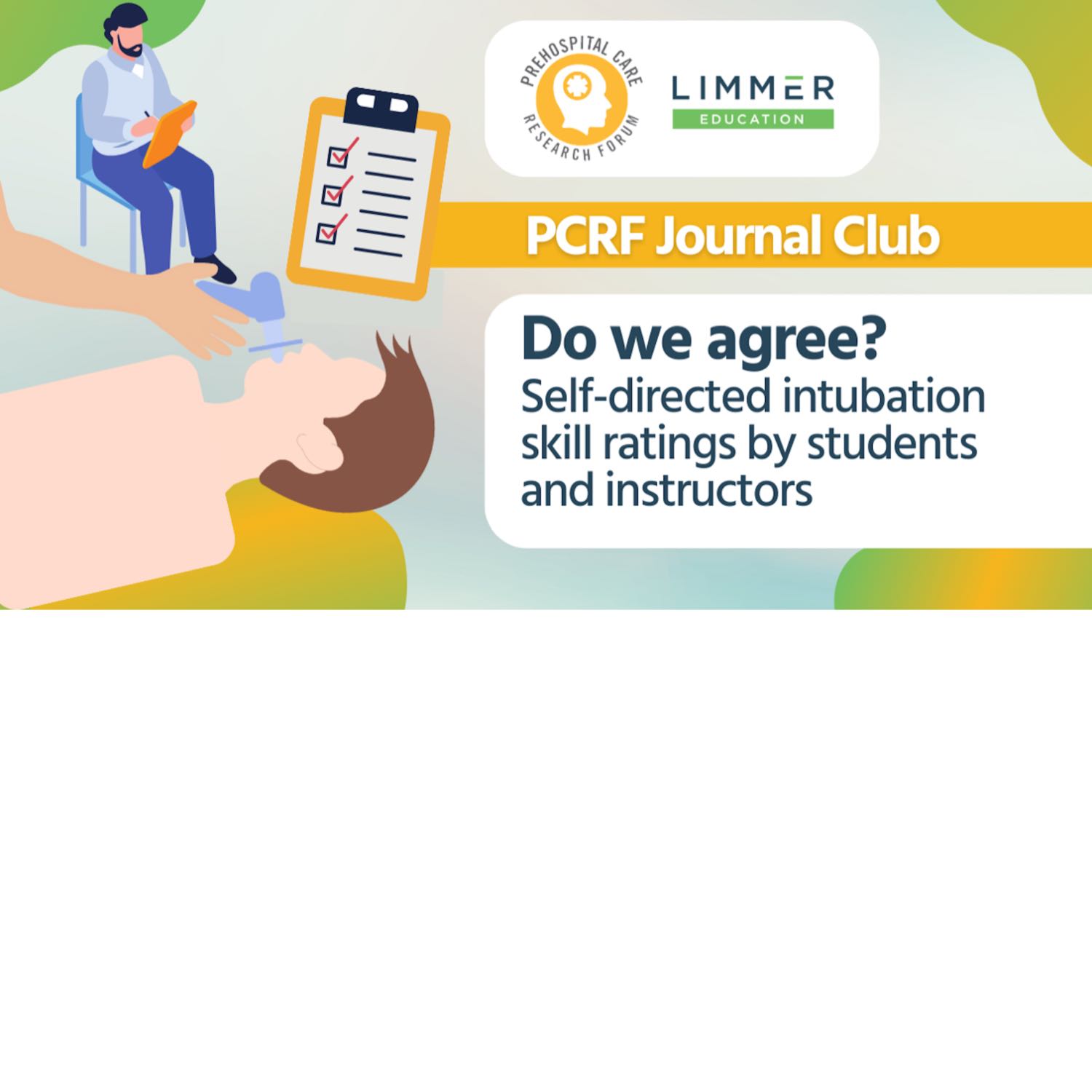 Do we agree?  Self-directed intubation skill ratings by students and instructors