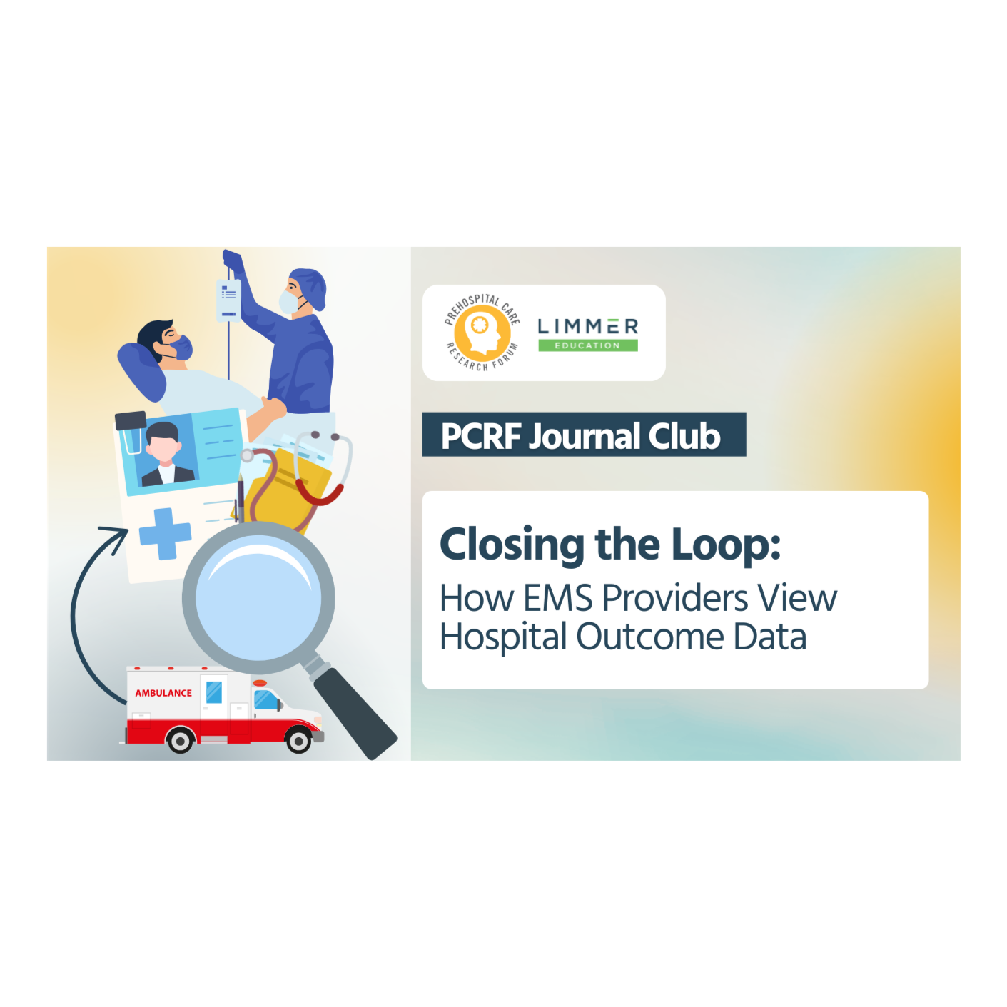 Prehospital Care Research Forum (PCRF) Journal Club