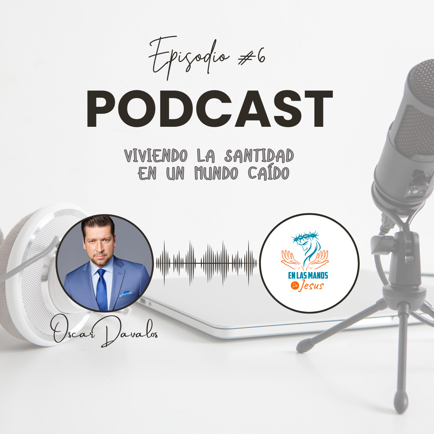 En las Manos de Jesús
