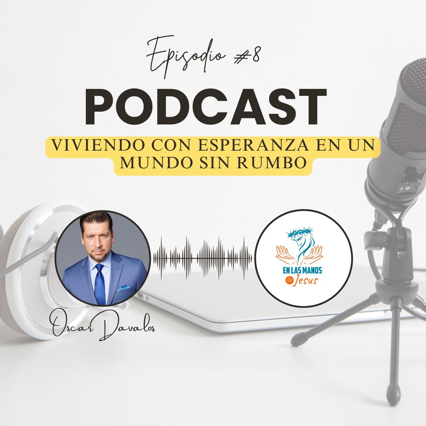 En las Manos de Jesús