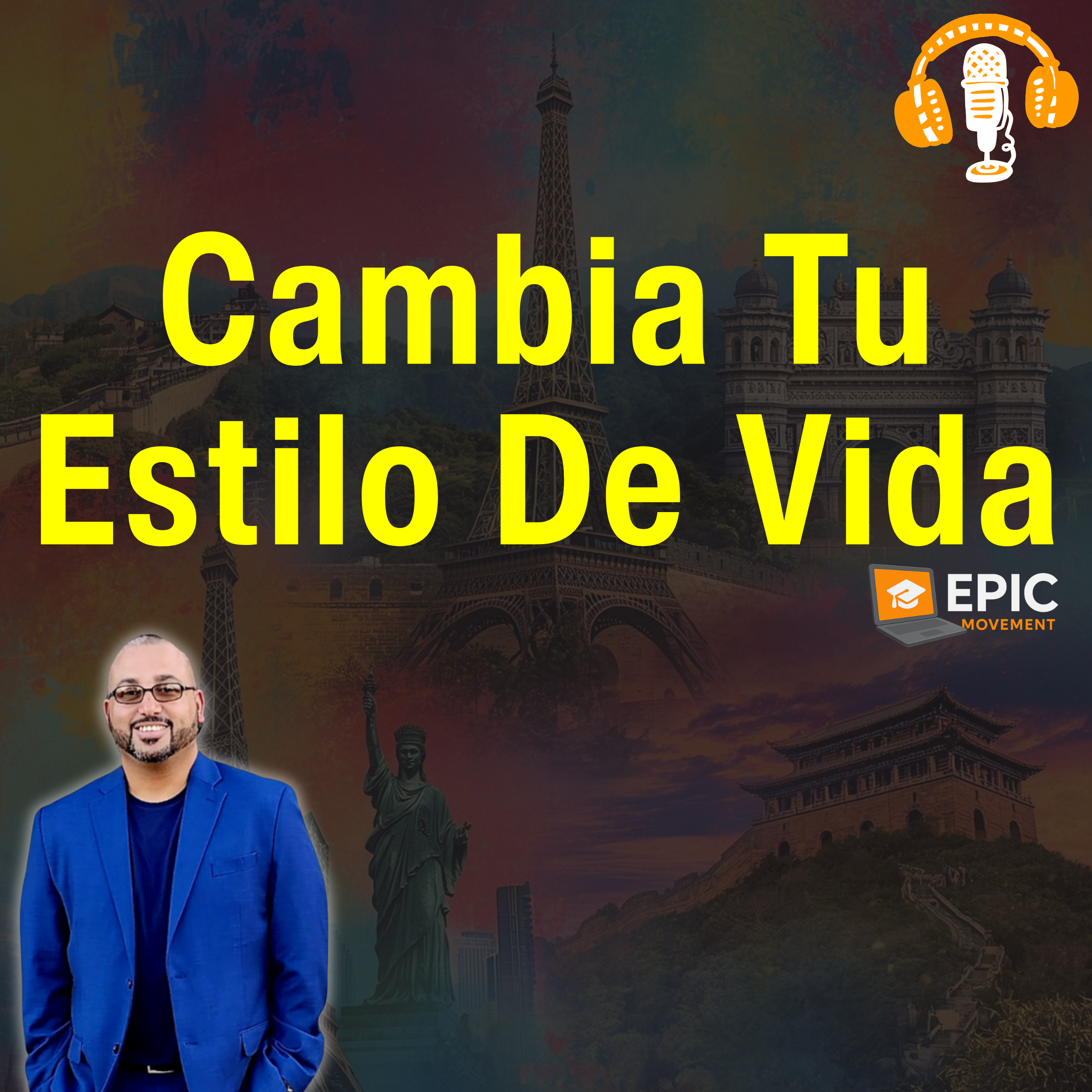 Cambia Tu Estilo De Vida Con La Academia Epic Movement (En Skool Como Epic Movement) podcast artwork