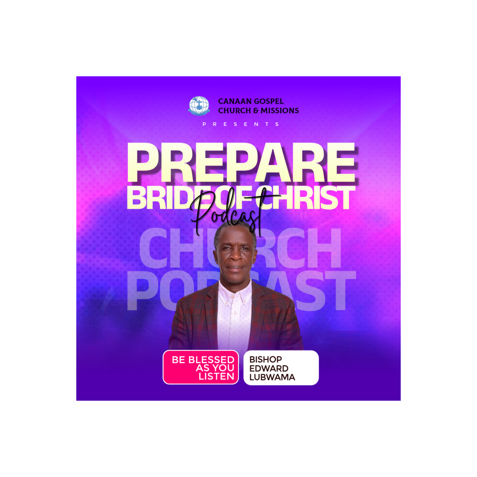Preparing the Bride of Christ podcast