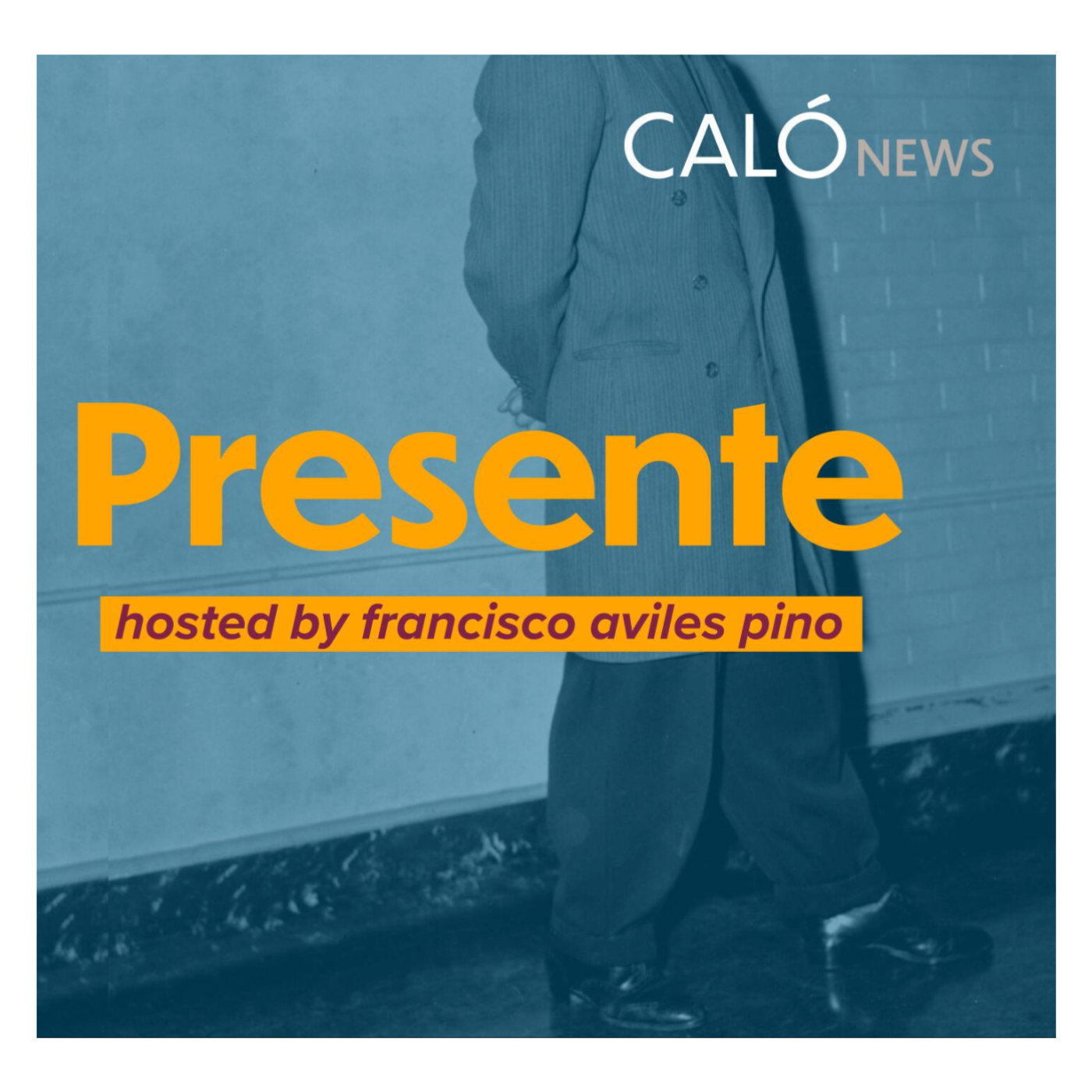 Presente with Francisco Aviles Pino