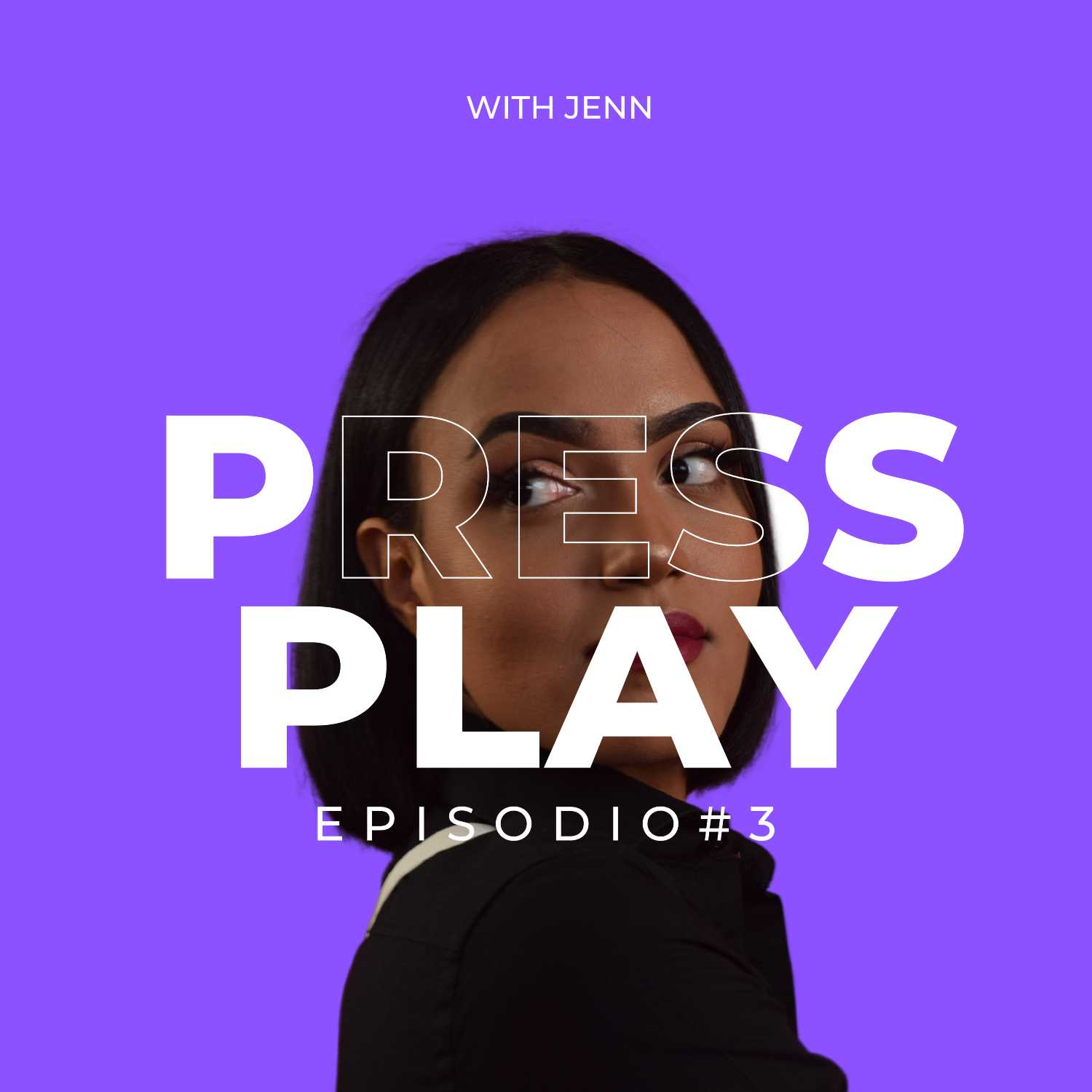 Press Play with Jenn