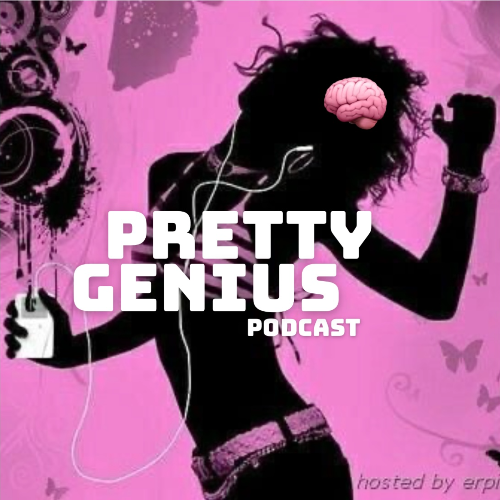 Pretty Genius Podcast