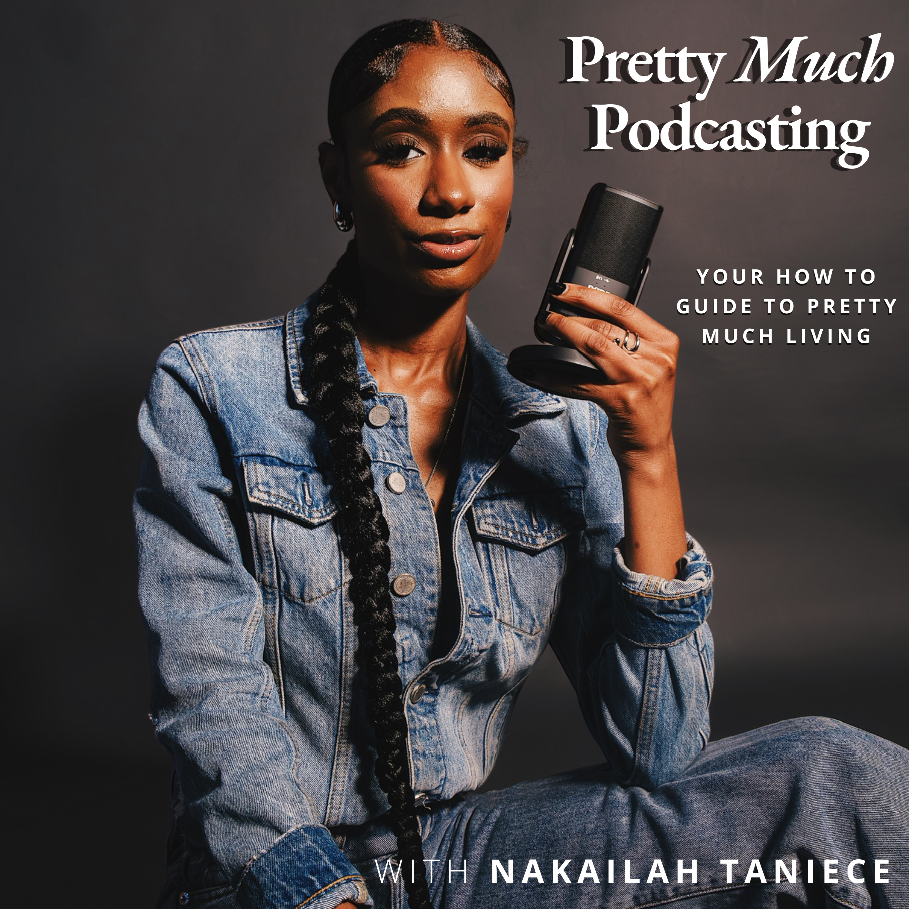 Pretty Much Podcasting