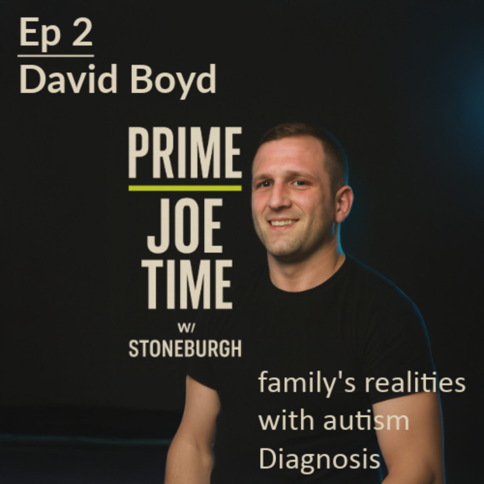 Prime Joe Time w/ Stoneburgh