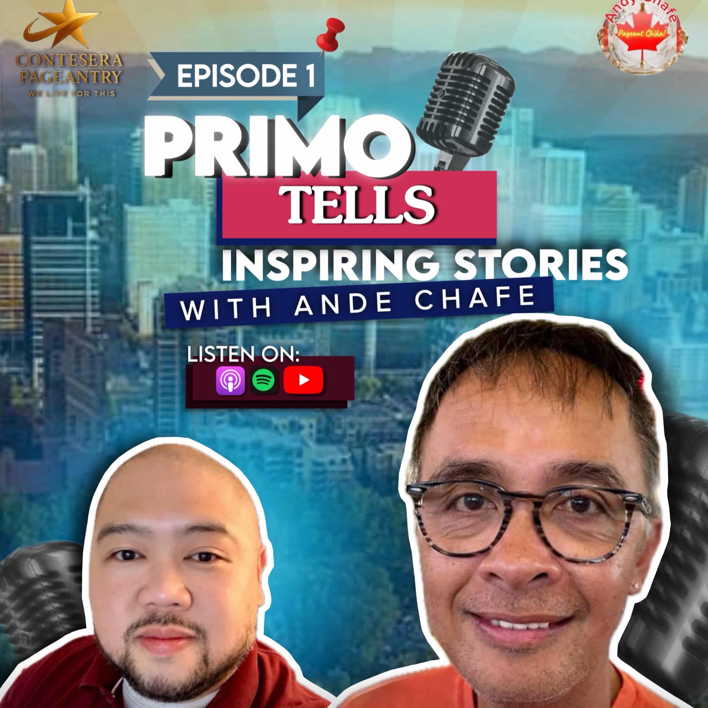 Primo Tells Inspiring Stories - Episode 1 with Andy Chafe. Hosted by Primo Sacramento.