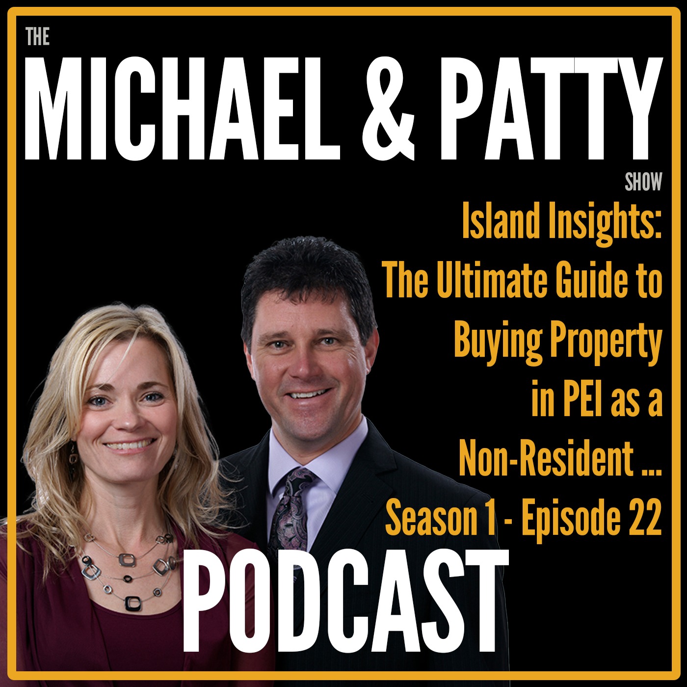 Living in Prince Edward Island with Michael Poczynek and Powerhouse Patty – Real Estate & PEI Stuff!