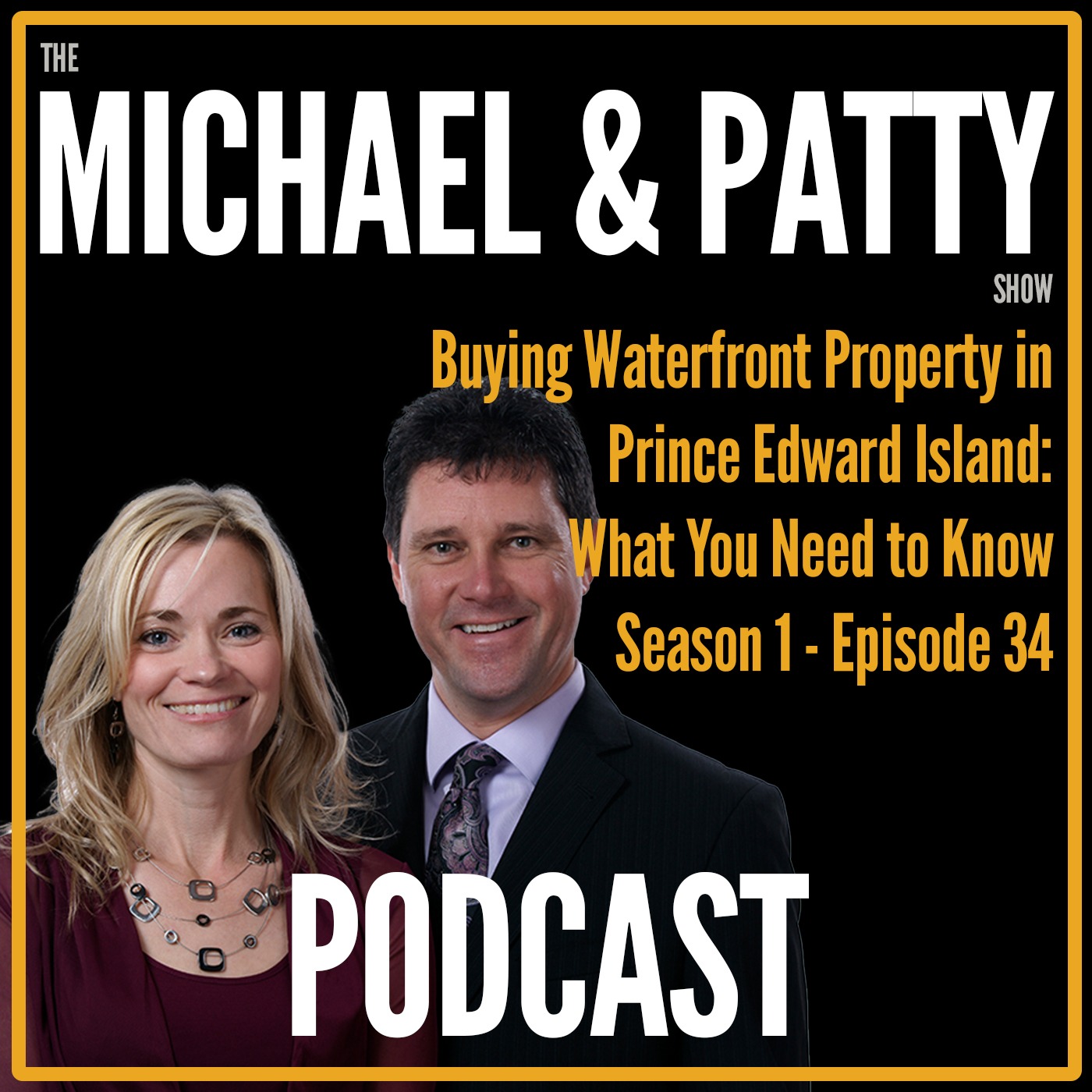 Living in Prince Edward Island with Michael Poczynek and Powerhouse Patty – Real Estate & PEI Stuff!