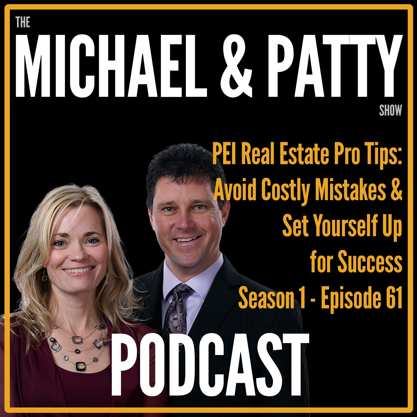 Living in Prince Edward Island with Michael Poczynek and Powerhouse Patty – Real Estate & PEI Stuff!