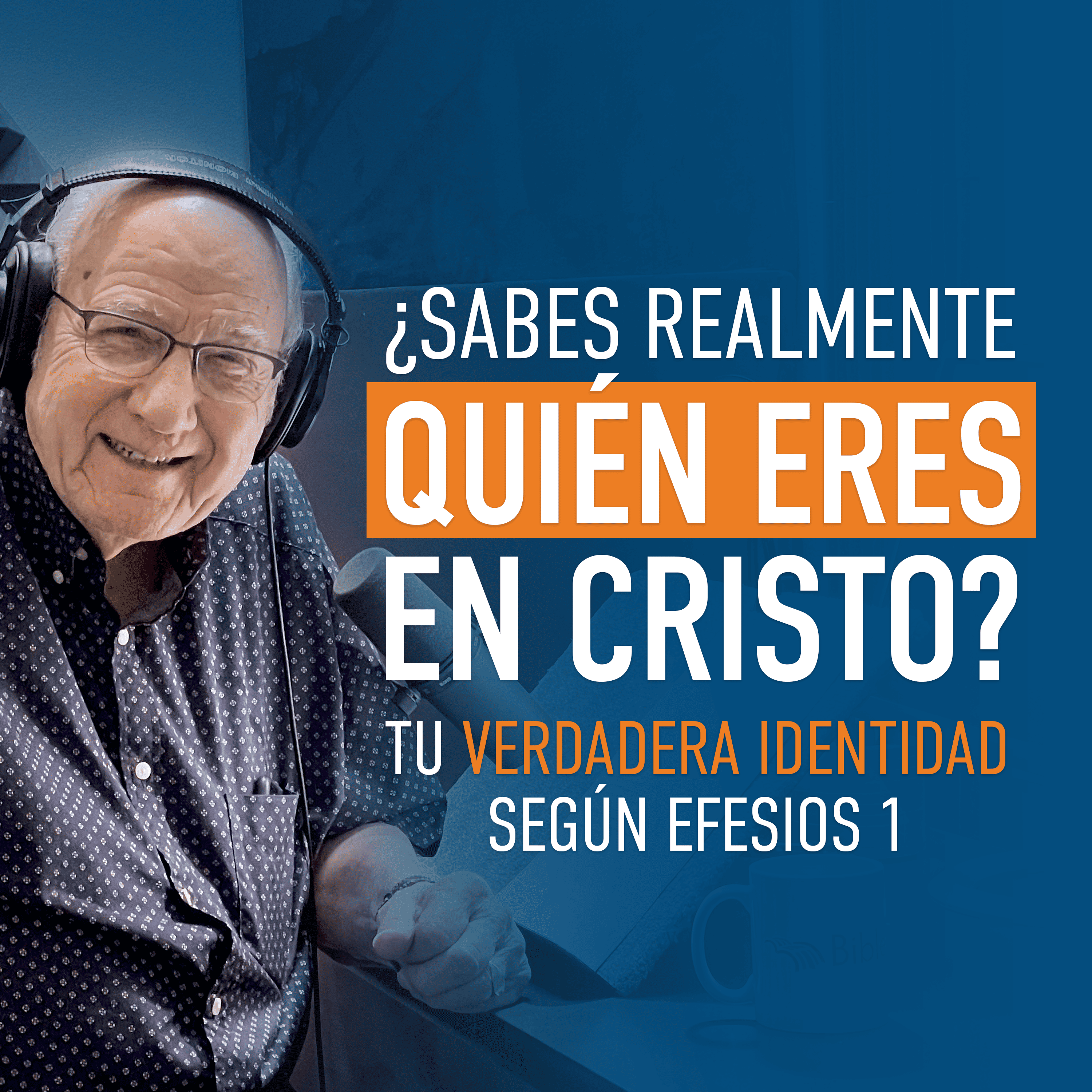 Tu verdadera identidad espiritual: elegido, adoptado y redimido en Cristo episode artwork