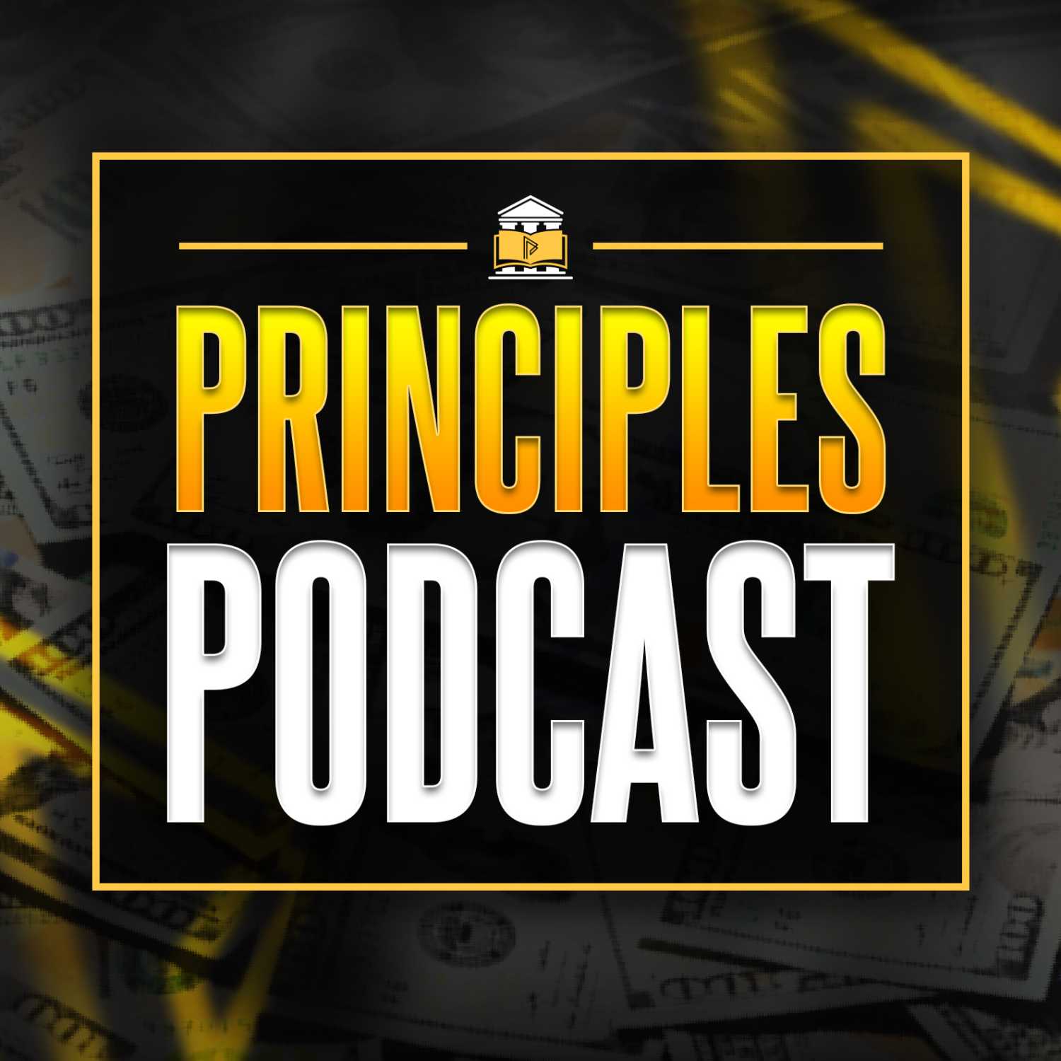 Principles Podcast