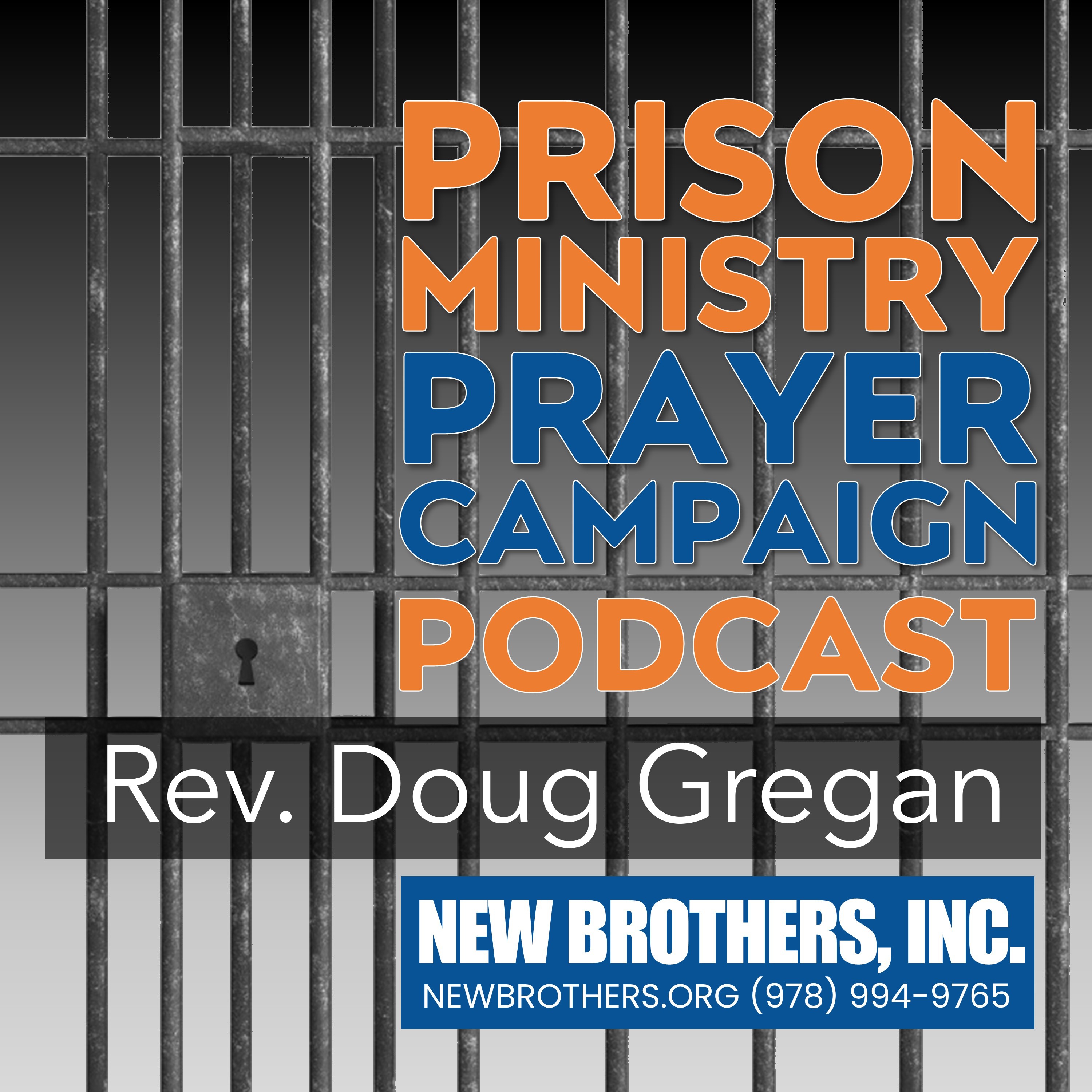 Prison Ministry Prayer Campaign Podcast 2025