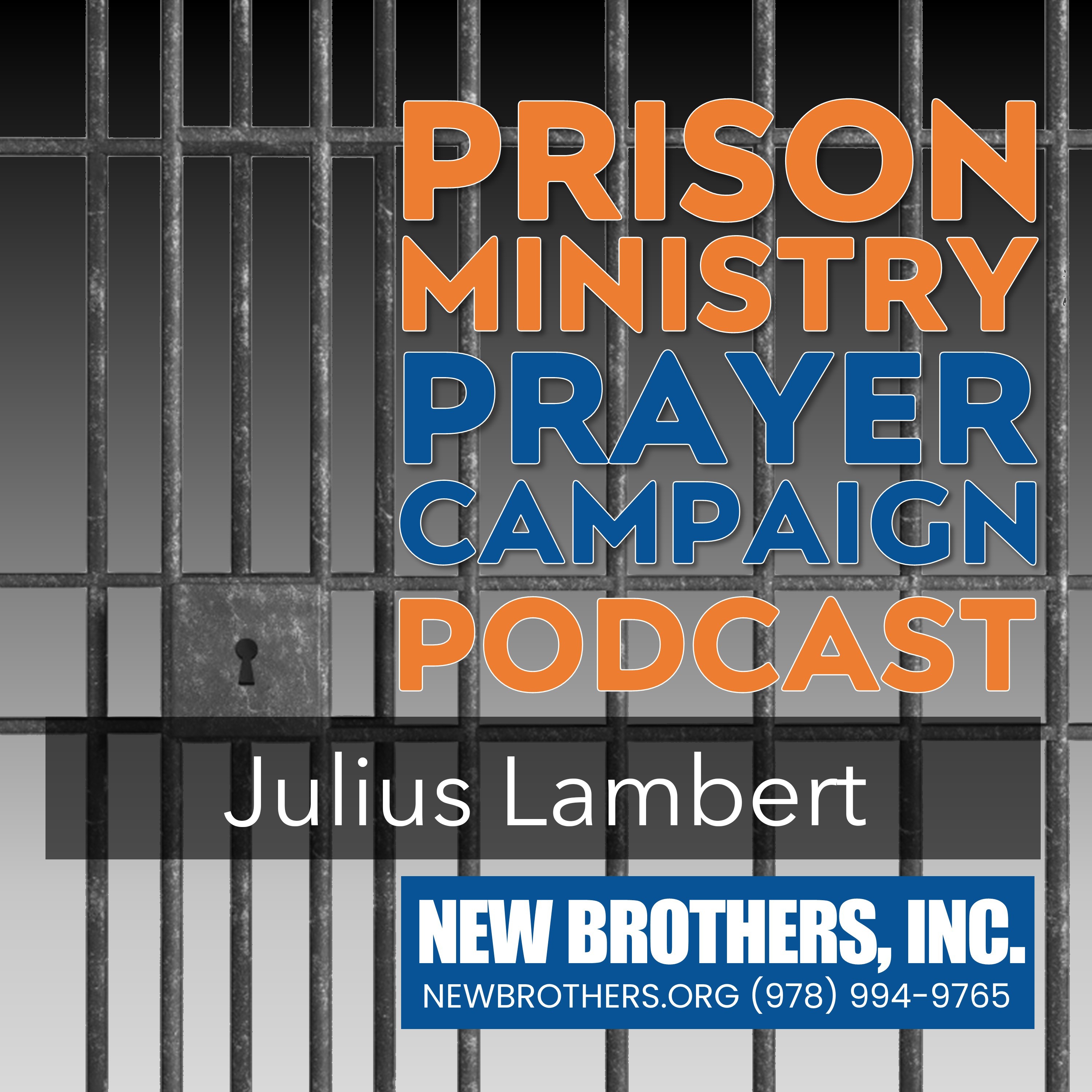 Prison Ministry Prayer Campaign Podcast 2025