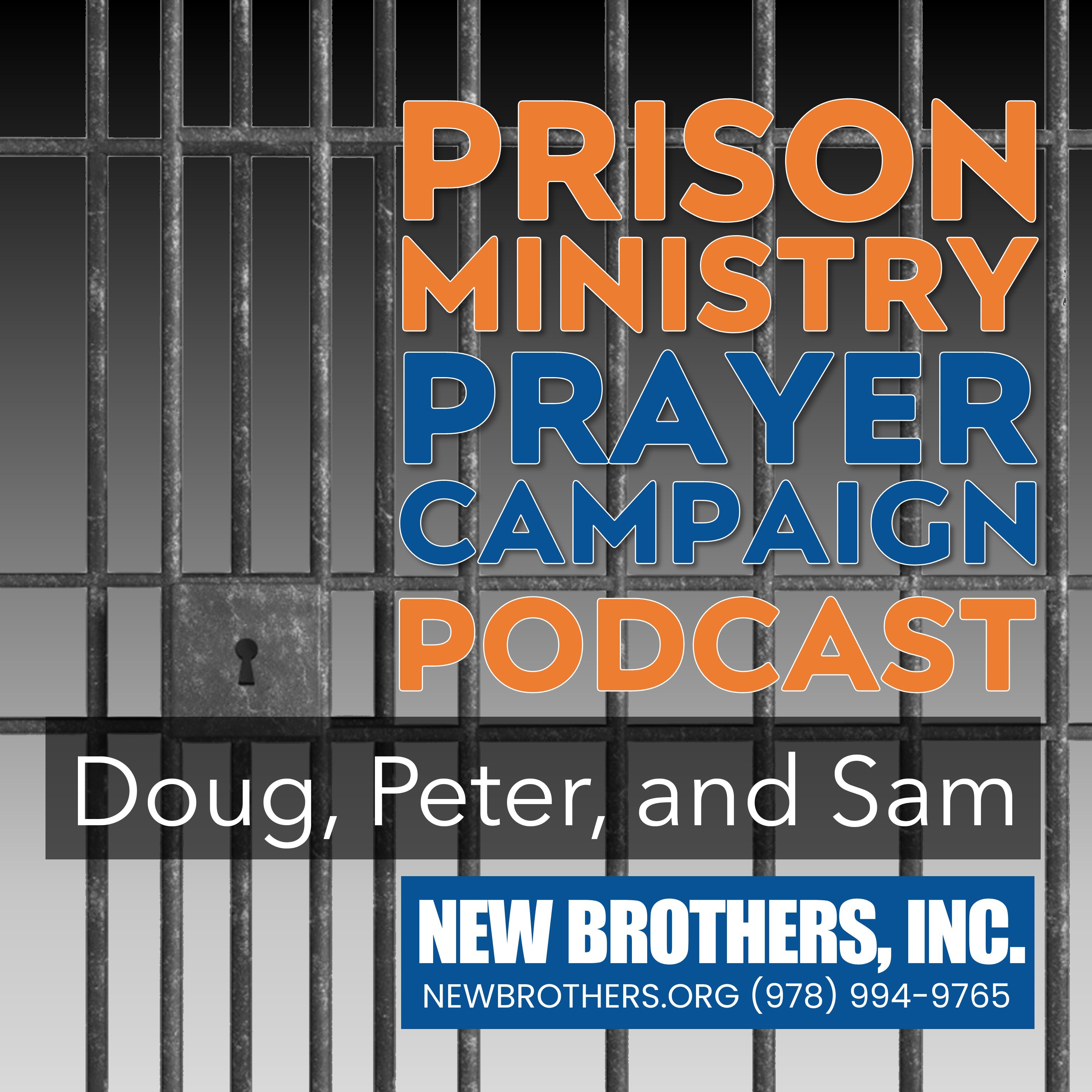 Prison Ministry Prayer Campaign Podcast 2025