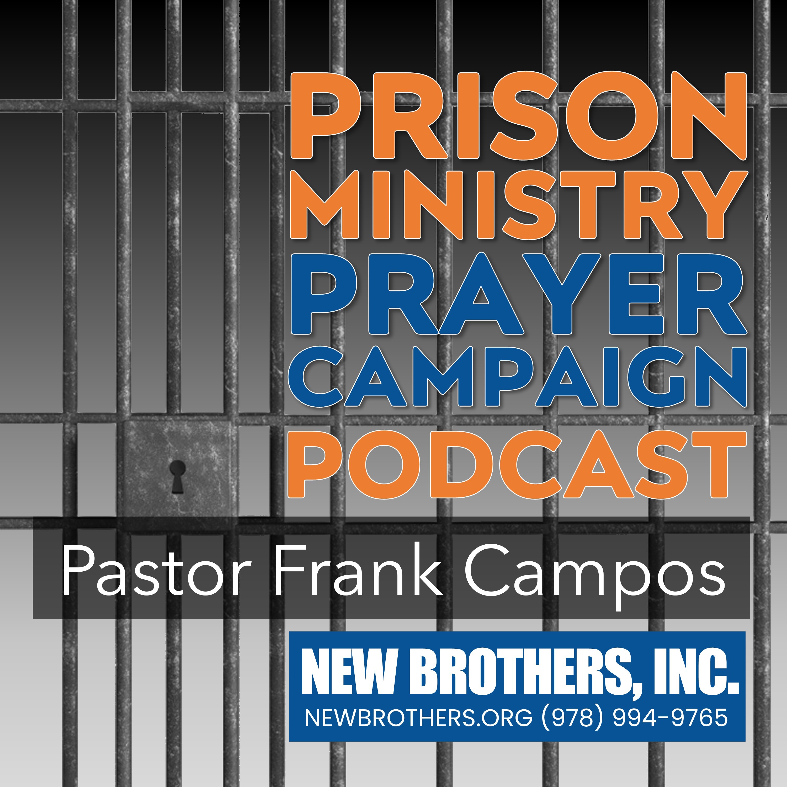 Prison Ministry Prayer Campaign Podcast 2025
