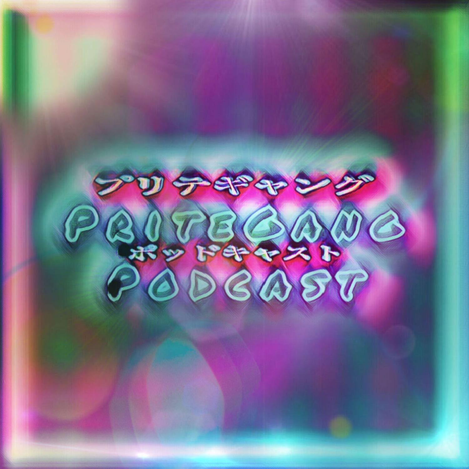 Prite Gang Podcast