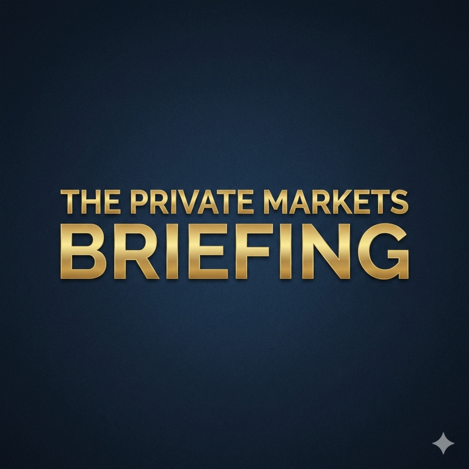The Private Markets Briefings cover art