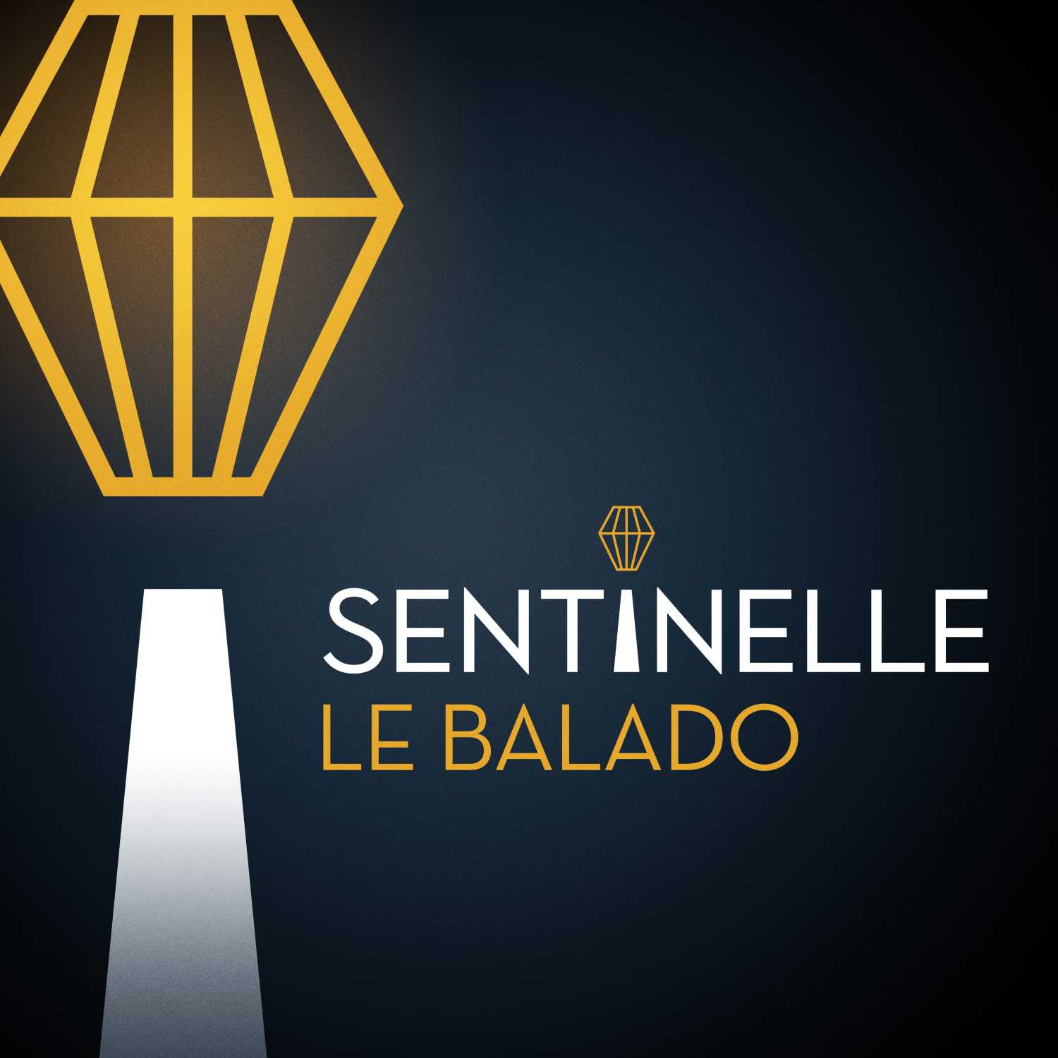 Sentinelle Le Balado