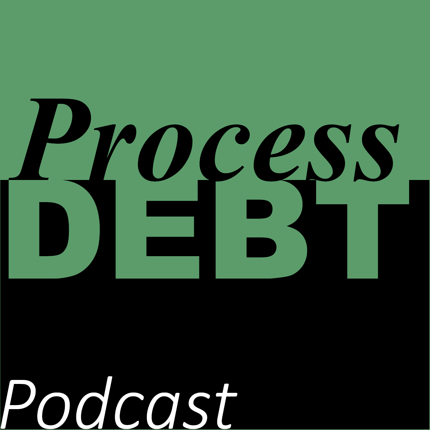 Process Debt