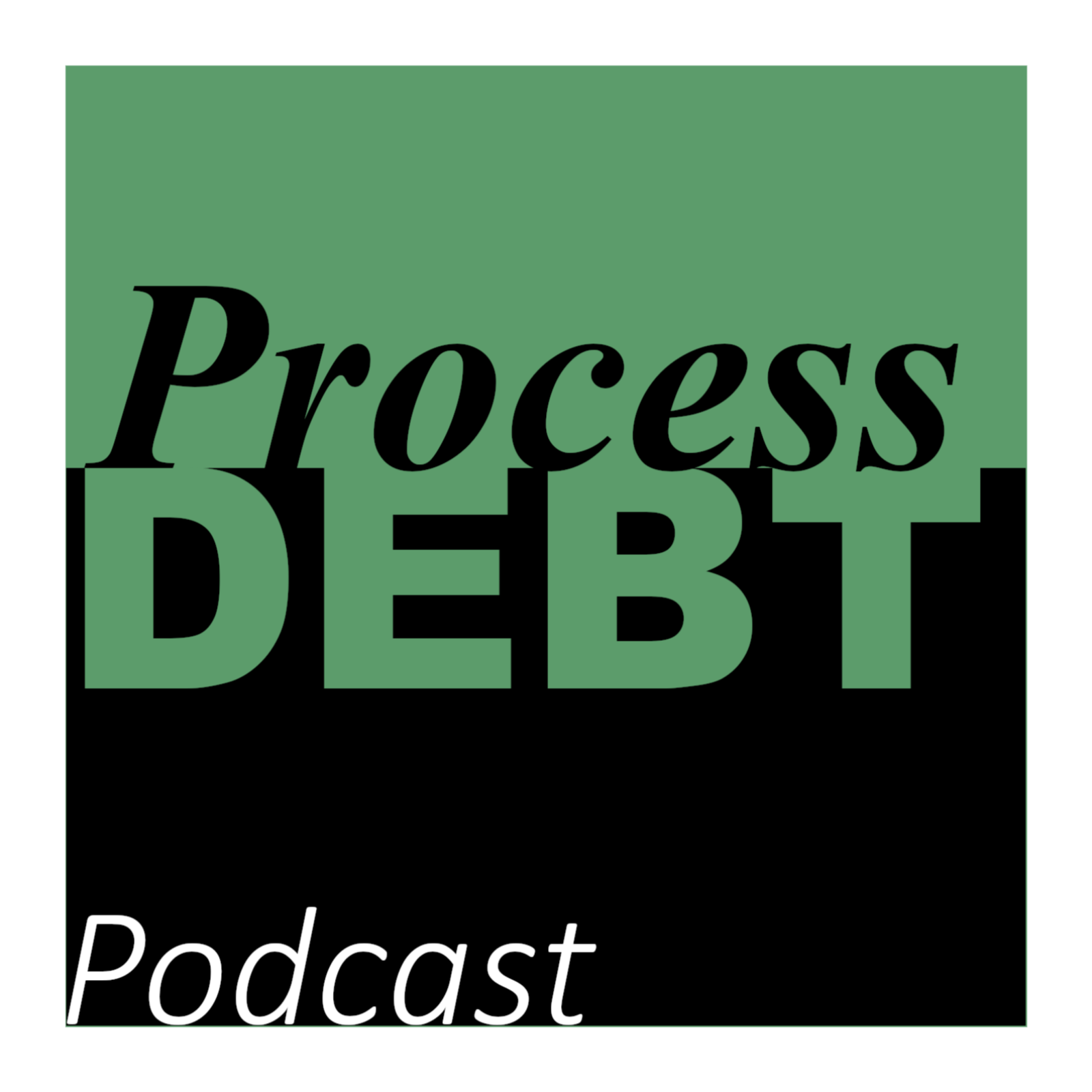 Process Debt