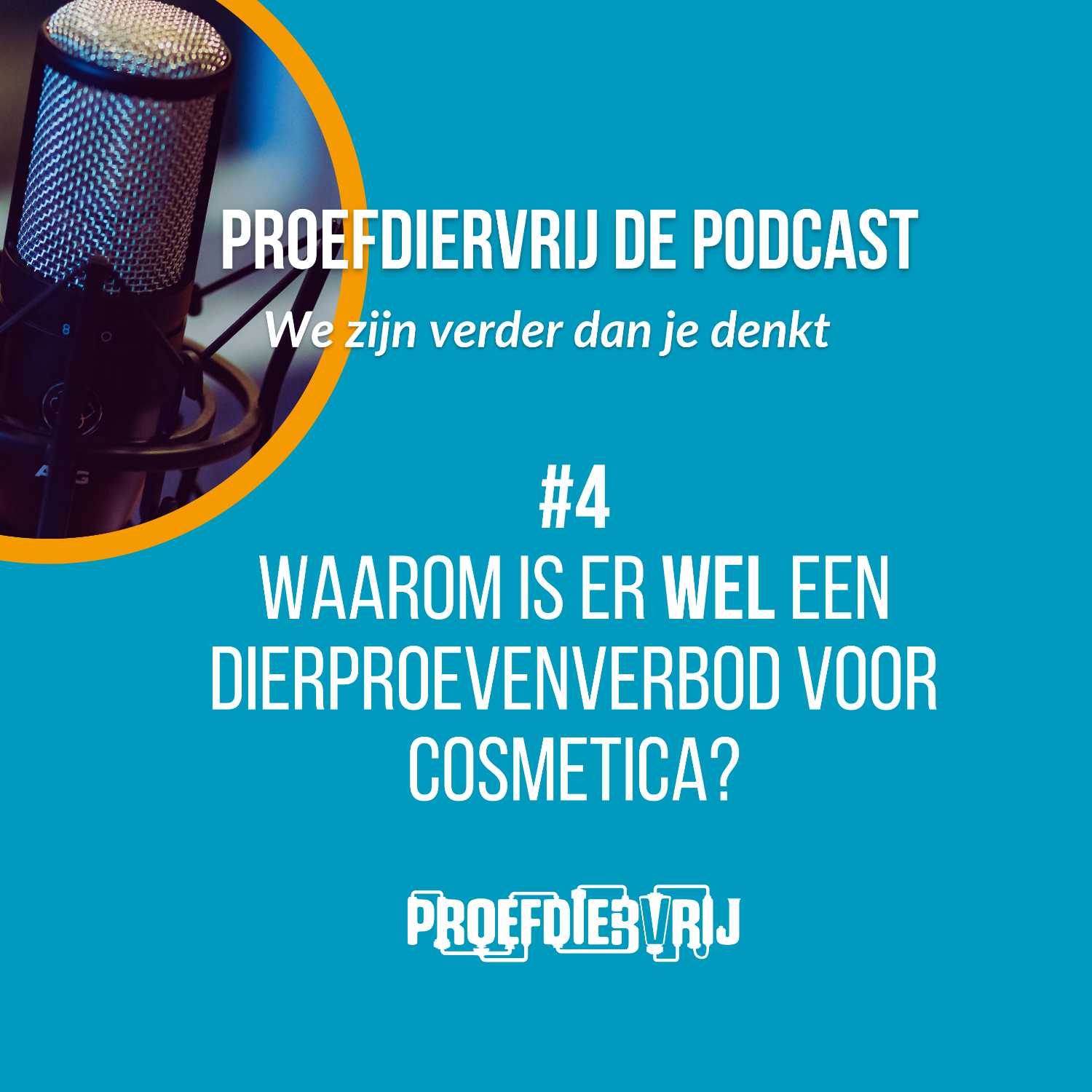 Proefdiervrij de Podcast: we zijn verder dan je denkt