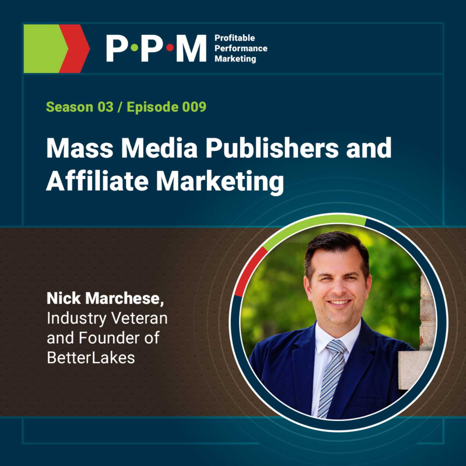 Mass Media Publishers and Affiliate Marketing with Nick Marchese