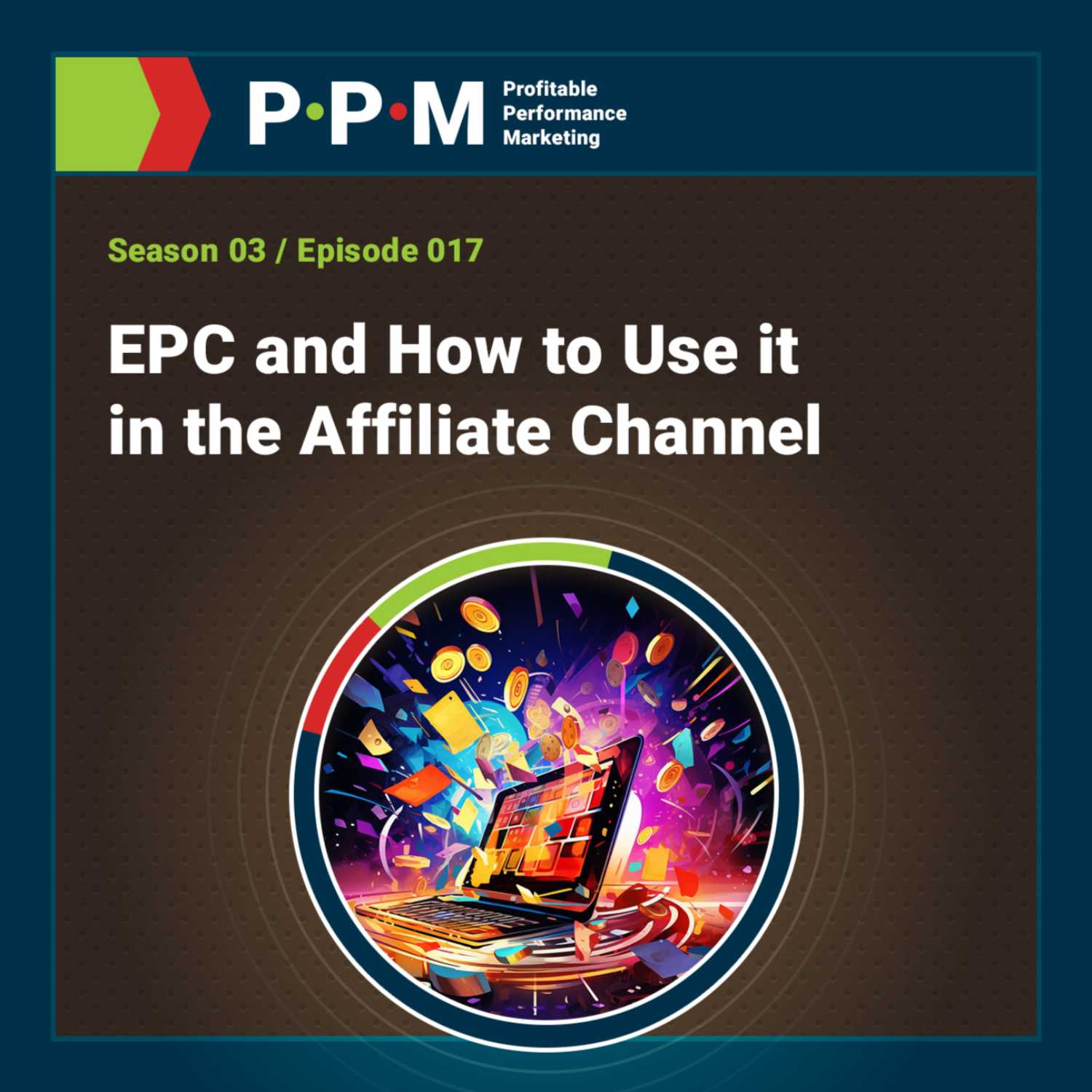 EPC and How to Use it in the Affiliate Channel