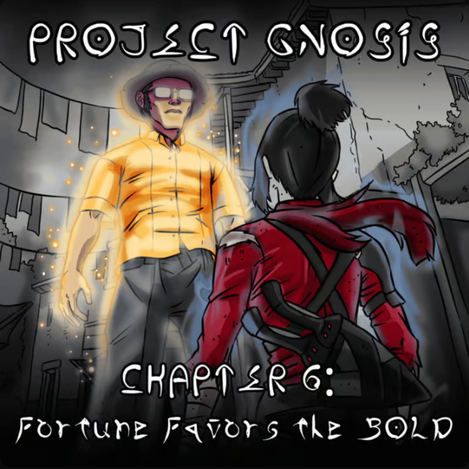 Chapter 6: Fortune Favors the Bold