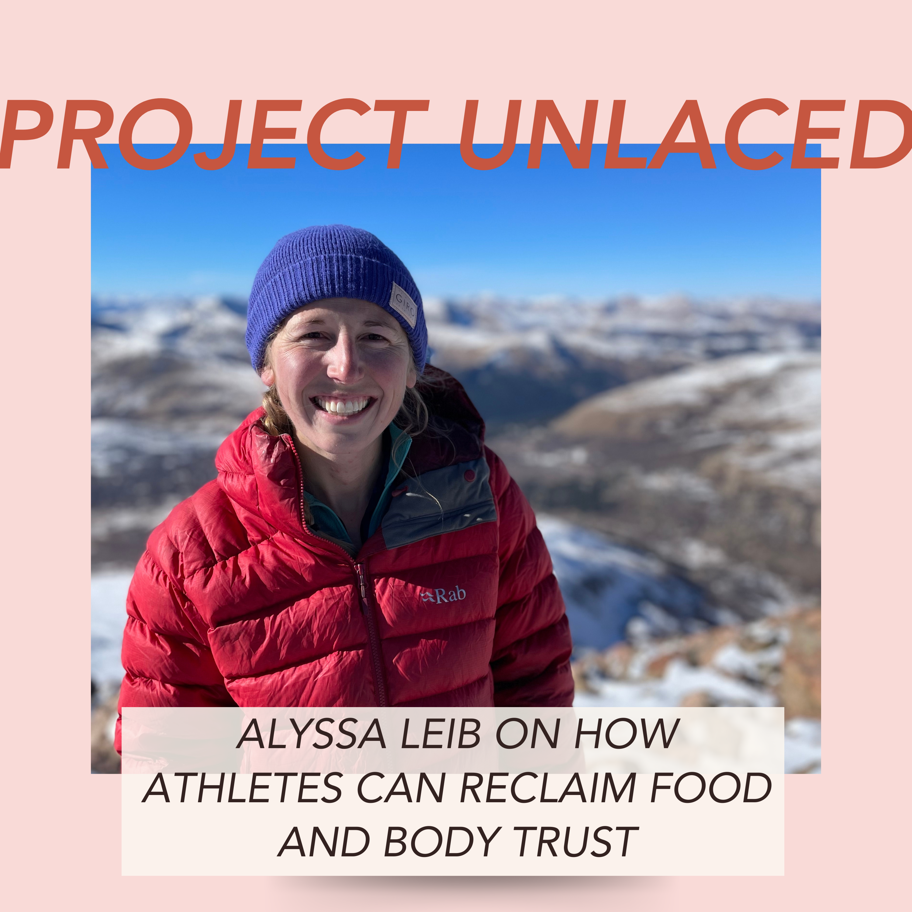 Alyssa Leib on How Athletes Can Reclaim Food and Body Trust episode artwork
