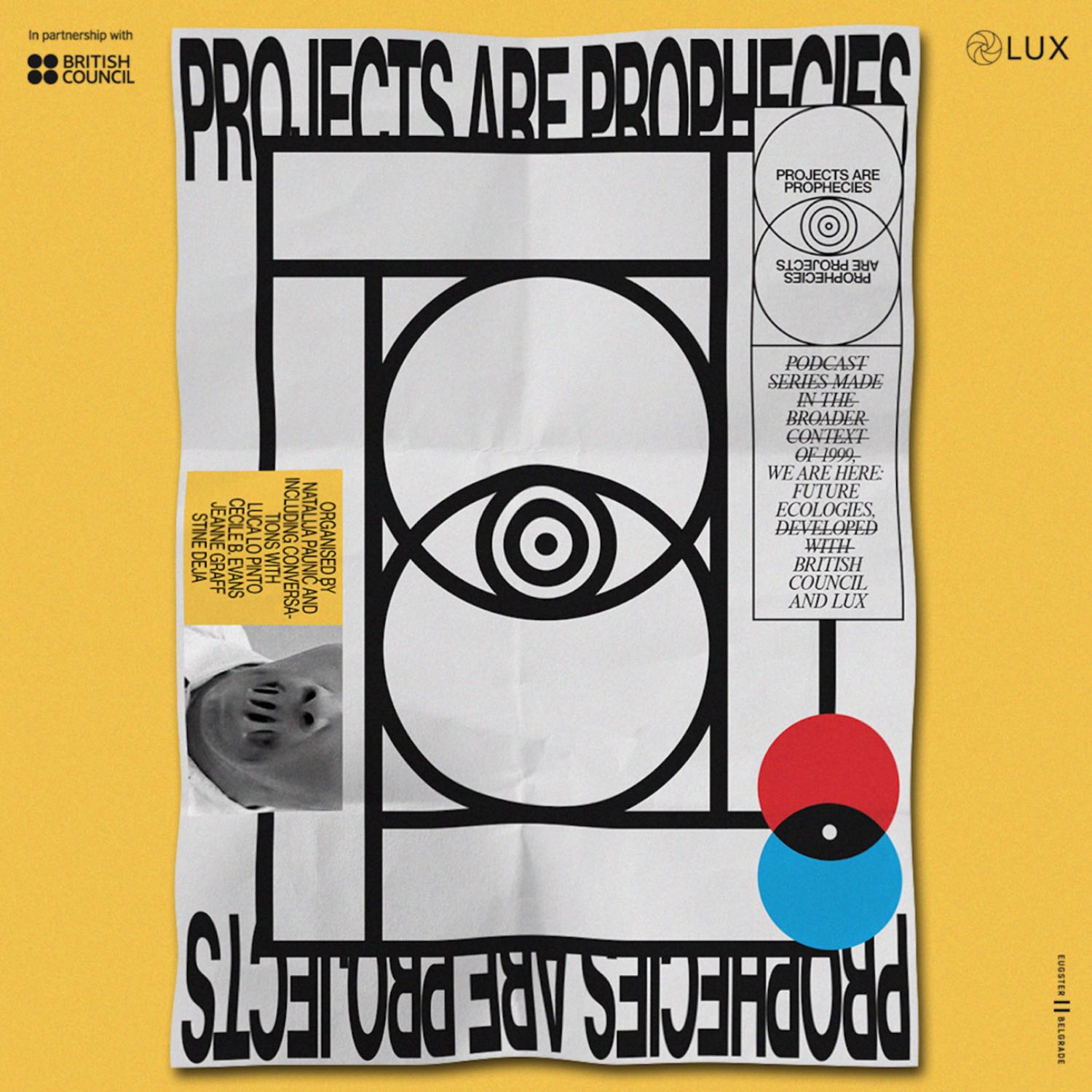 Projects are prophecies, prophecies are projects