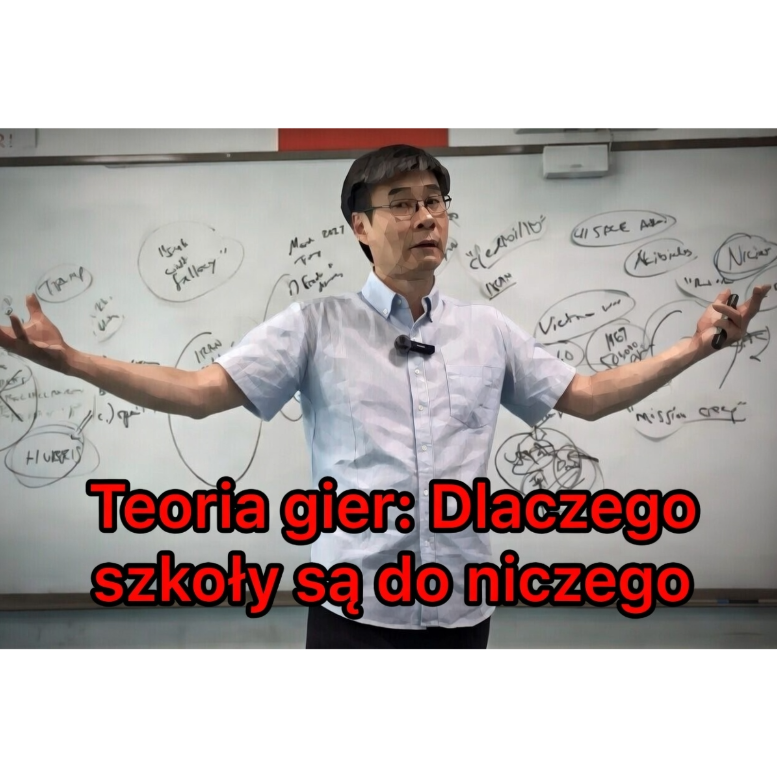 Teoria gier: Dlaczego szkoły są do niczego (Prof. Jiang Xueqin) episode artwork