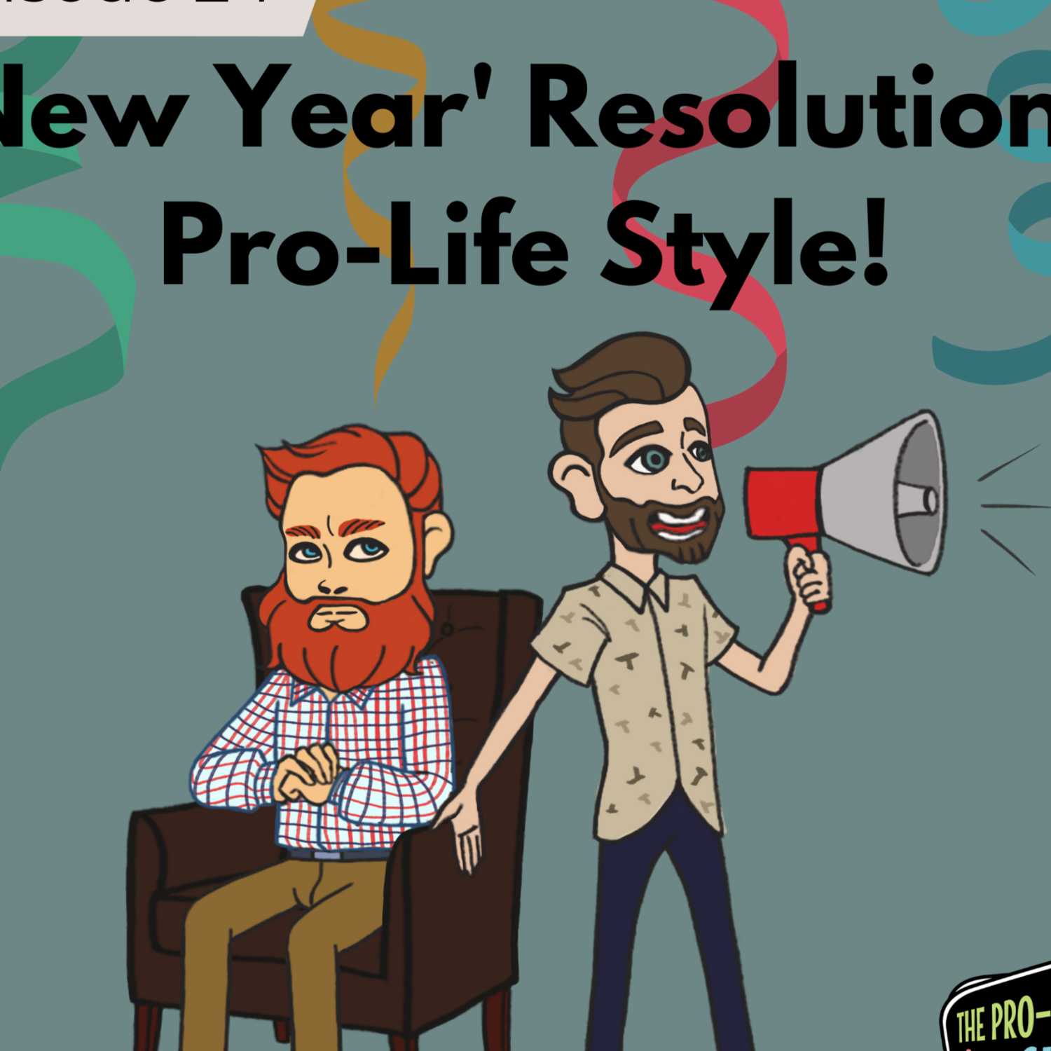 24: New Year’s Resolutions - Pro-life Style!