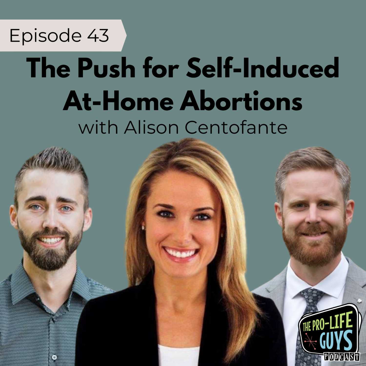 43: The Push for Self-Induced At-Home Abortions | Alison Centofante