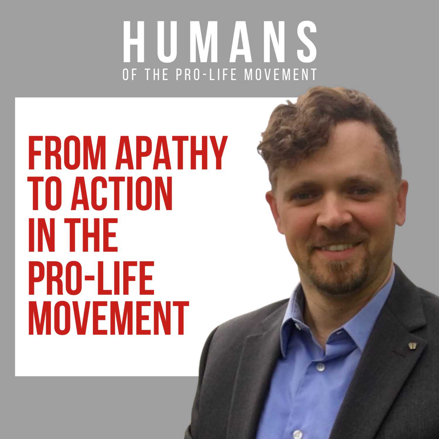 HPLM 16: From Apathy to Action in the Pro-life Movement | Lincoln Brandenburg