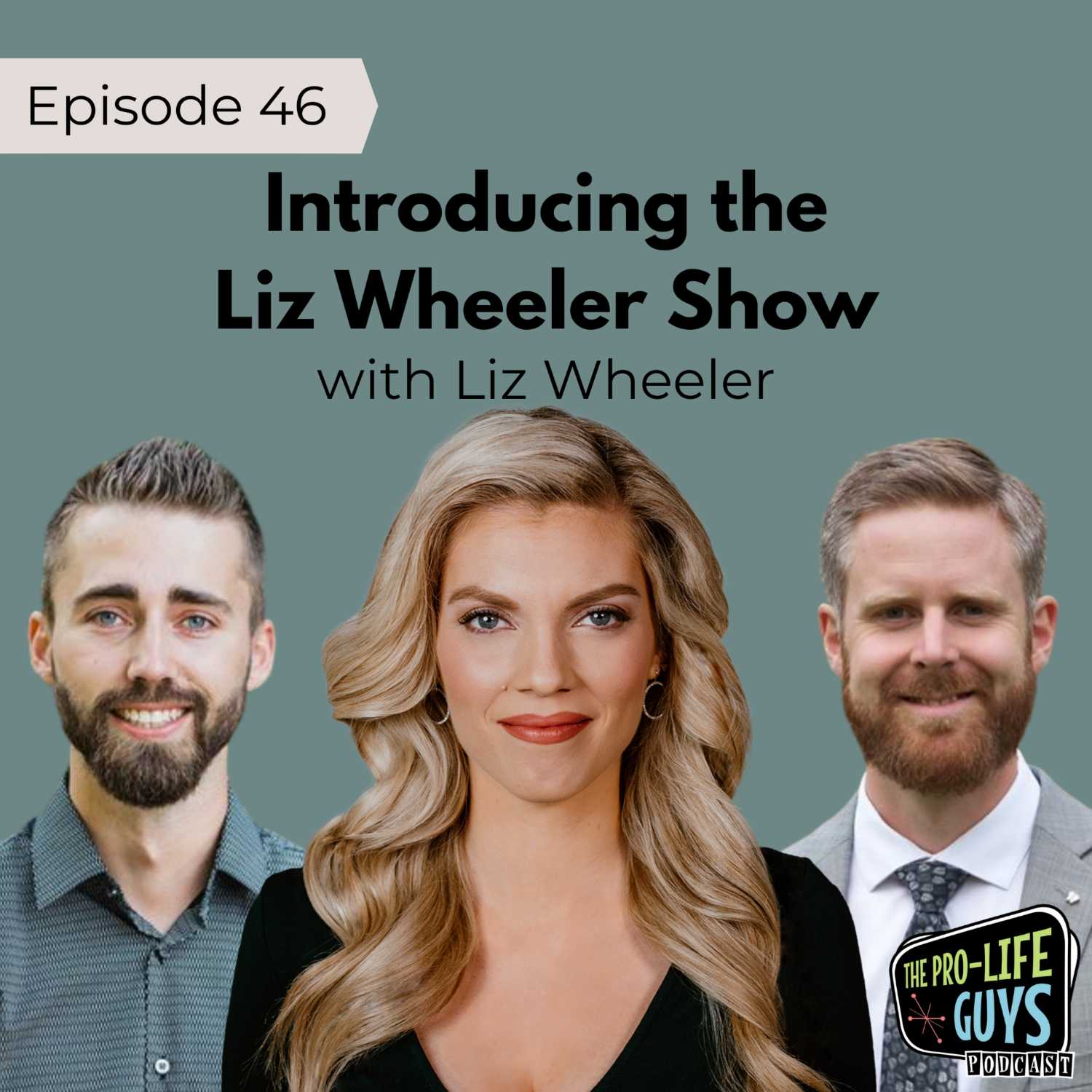 46: Introducing the Liz Wheeler Show | Liz Wheeler