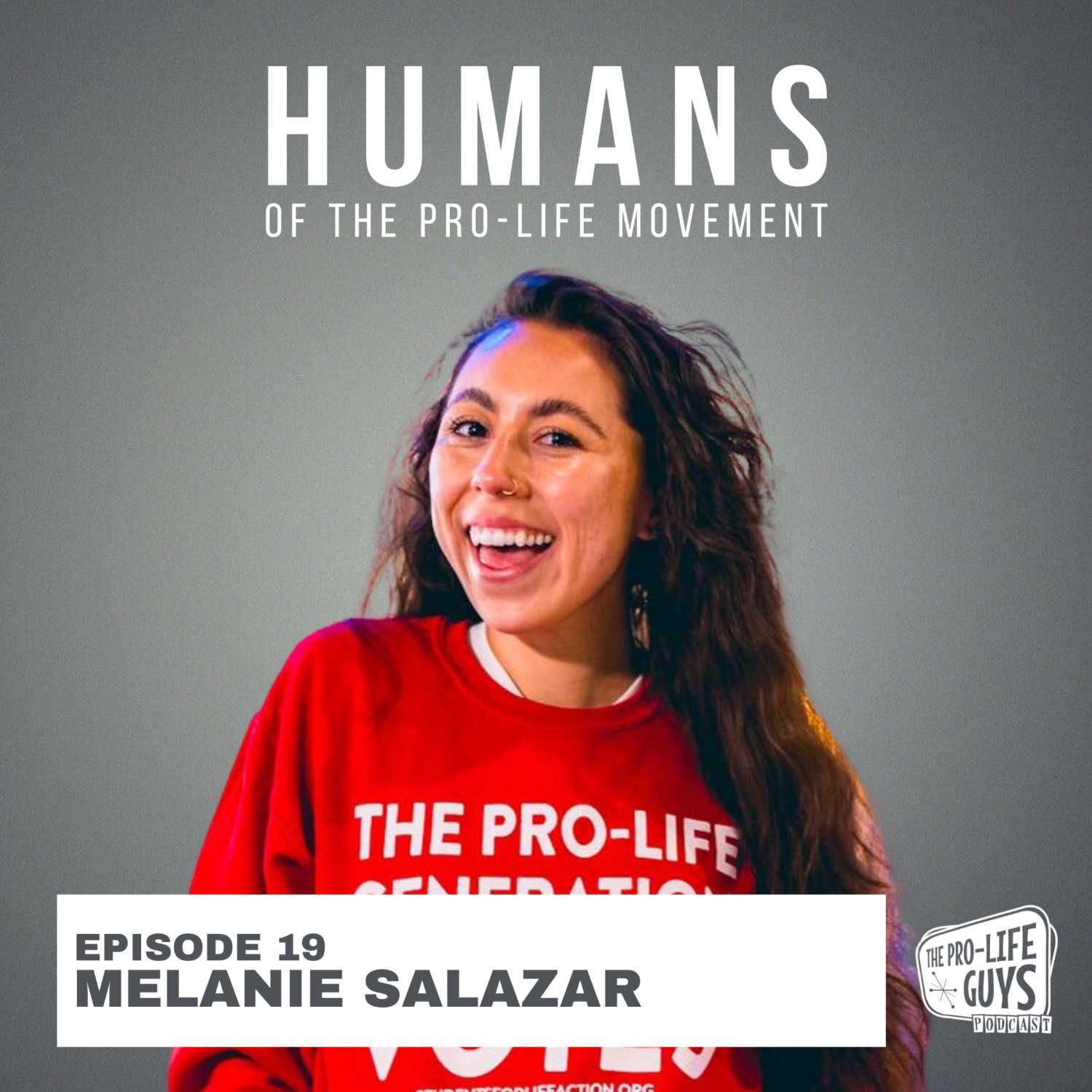 HPLM 19: Resisting Pro-Abortion Protests | Melanie Salazar