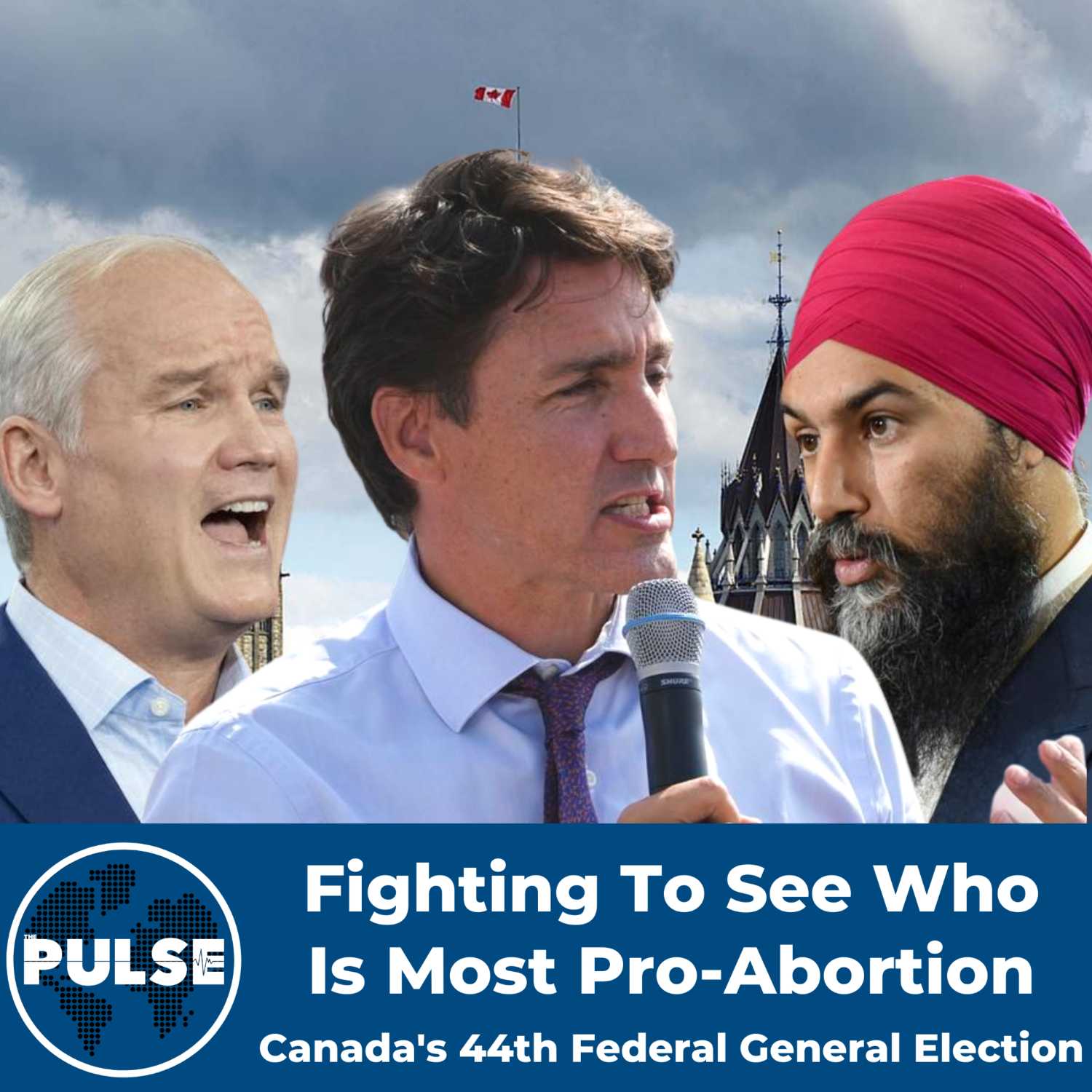 PULSE: Canadian Politicians Trying To Be the Most Pro-Abortion, and other news items