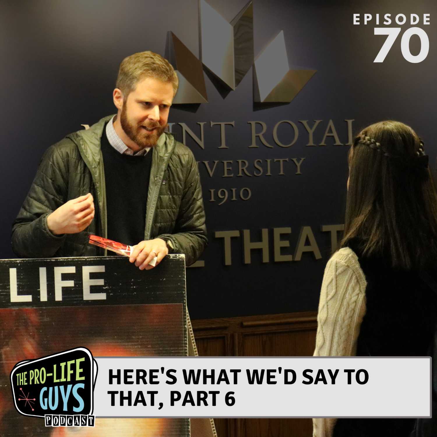 70: Here's What We'd Say to That, Part 6