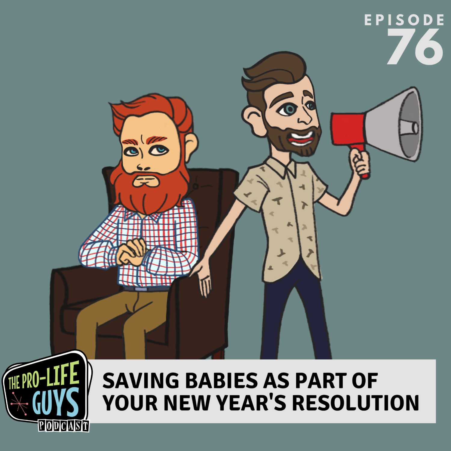 76: Saving Babies As Part of Your New Year's Resolution