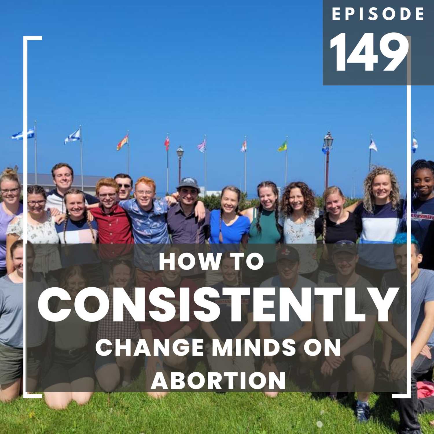 149: How to Consistently Change Minds on Abortion