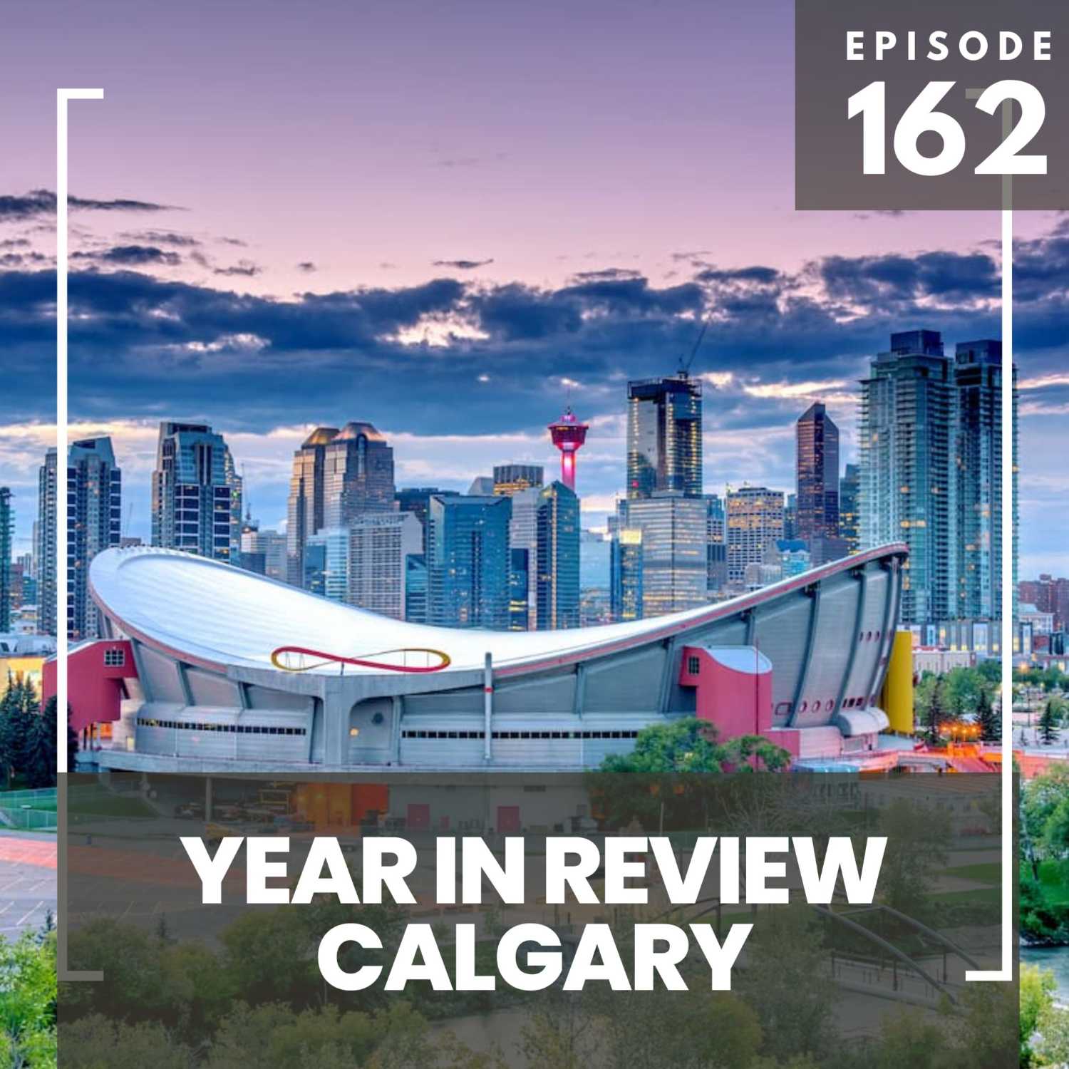 162: Year in Review - Calgary | ft. Quiana, Jeff, and Virginia