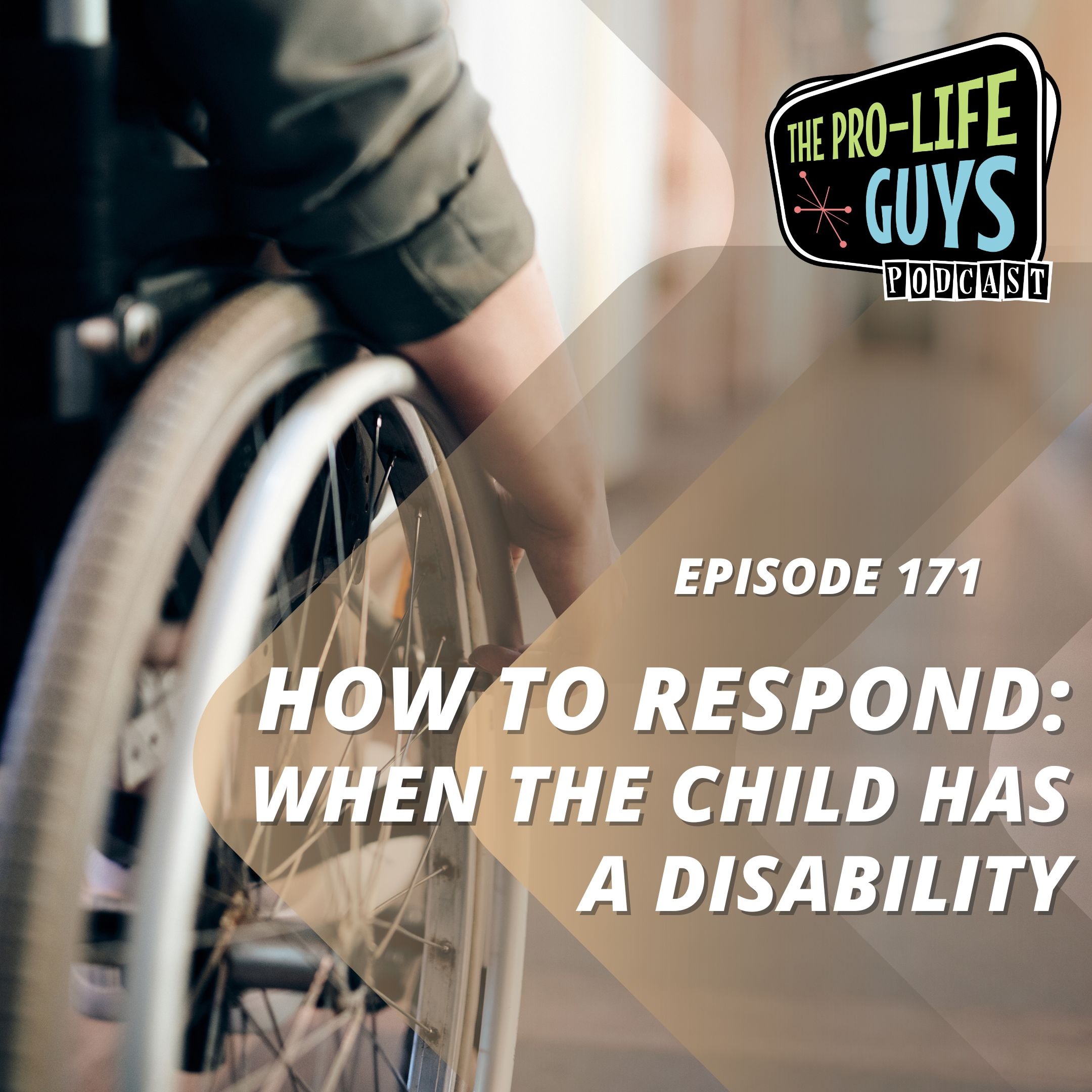 171: How to Respond : What if the Child will have Disabilities?