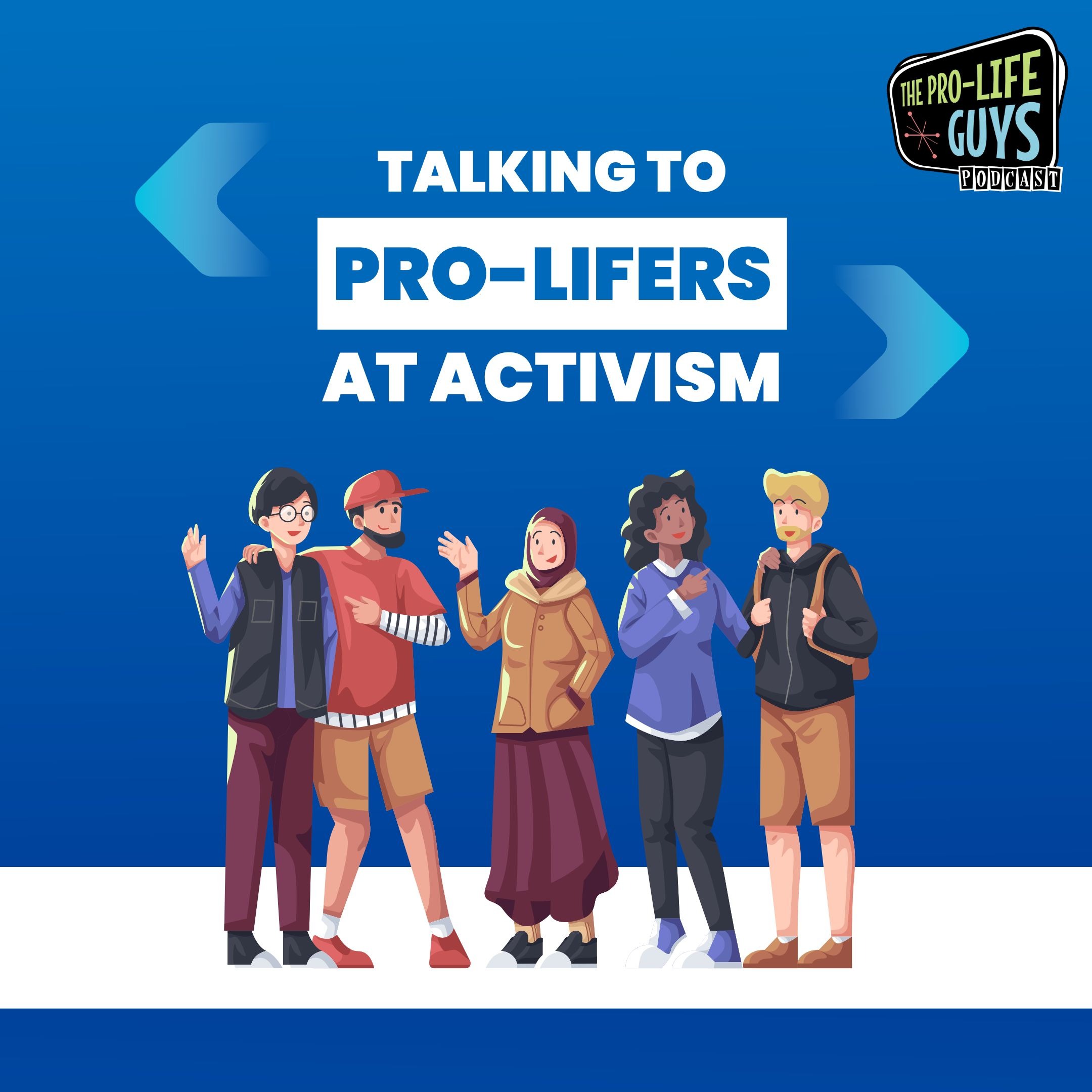 182: How to Talk to Pro-Lifers at Activism